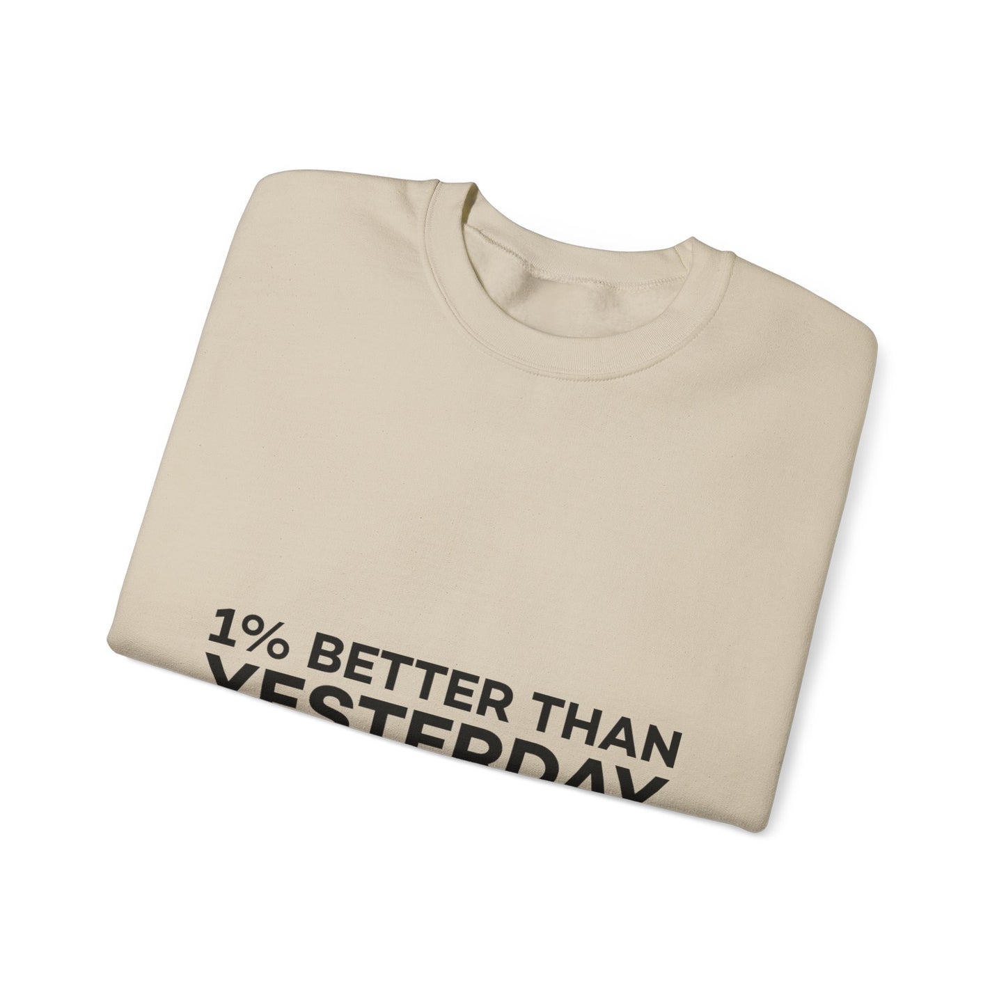 1% Better Than Yesterday Unisex Heavy Blend™ Crewneck Sweatshirt