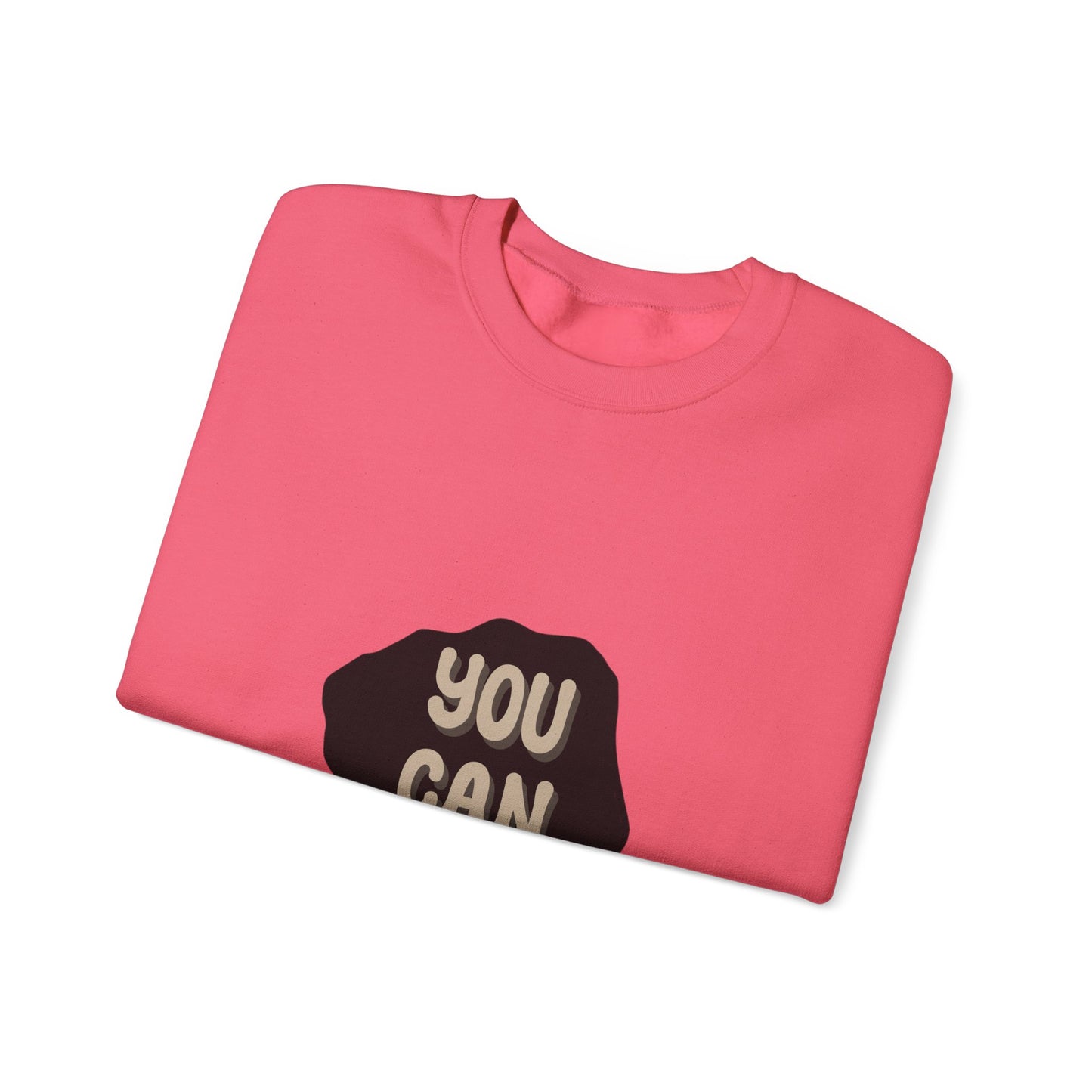 You Can Do It Unisex Heavy Blend™ Crewneck Sweatshirt
