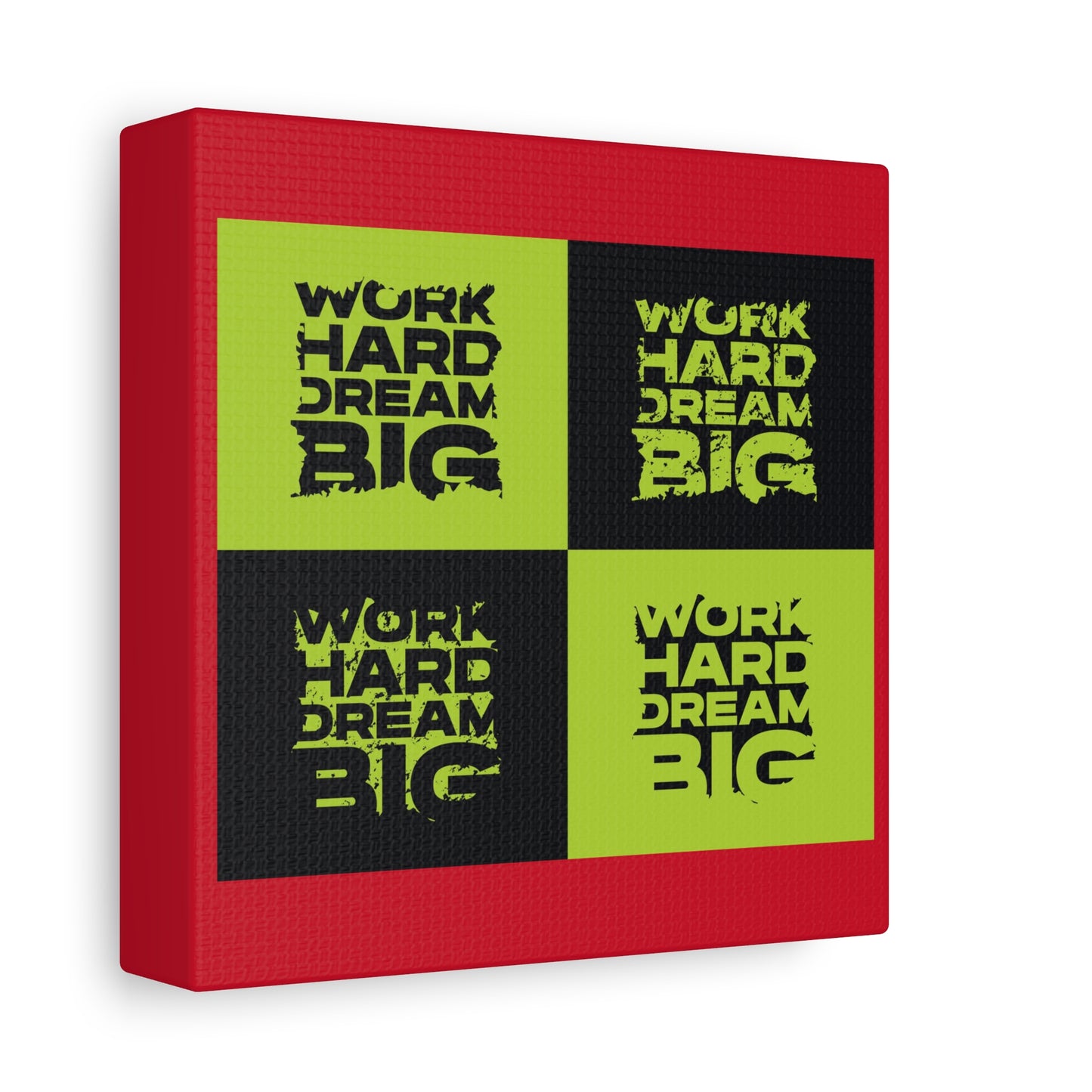 Work Hard Dream Big Matte Canvas, Stretched, 1.25"