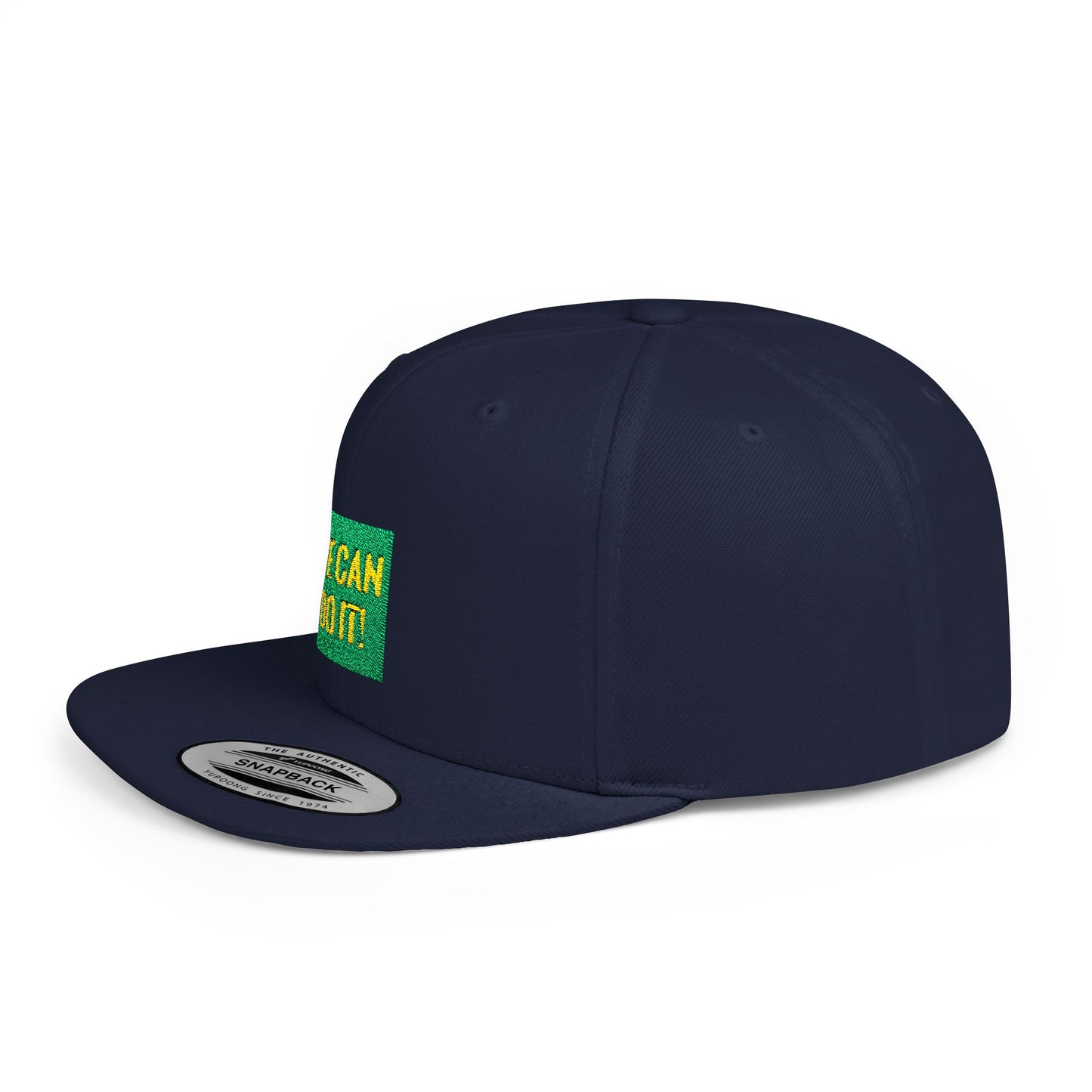 You Can Do It Flat Bill Snapback