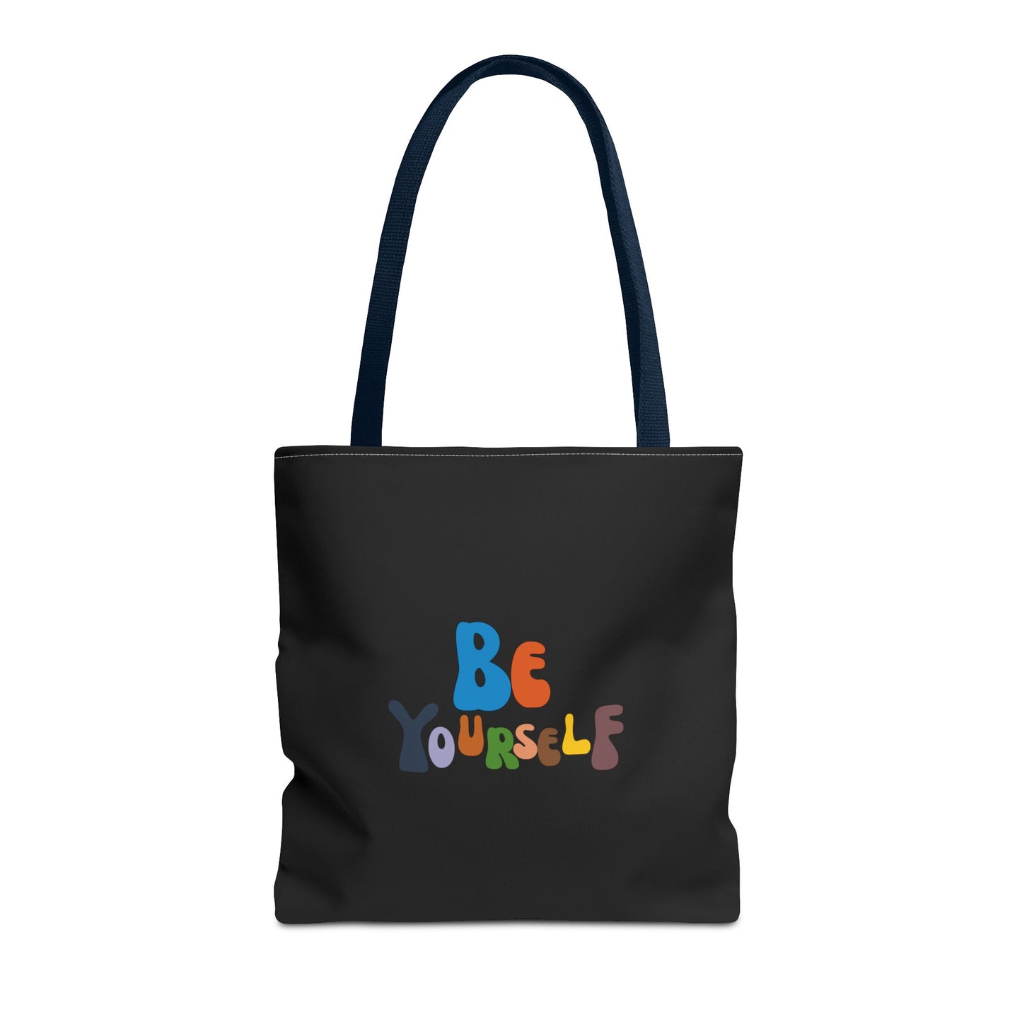 Be Yourself Tote Bag (AOP)