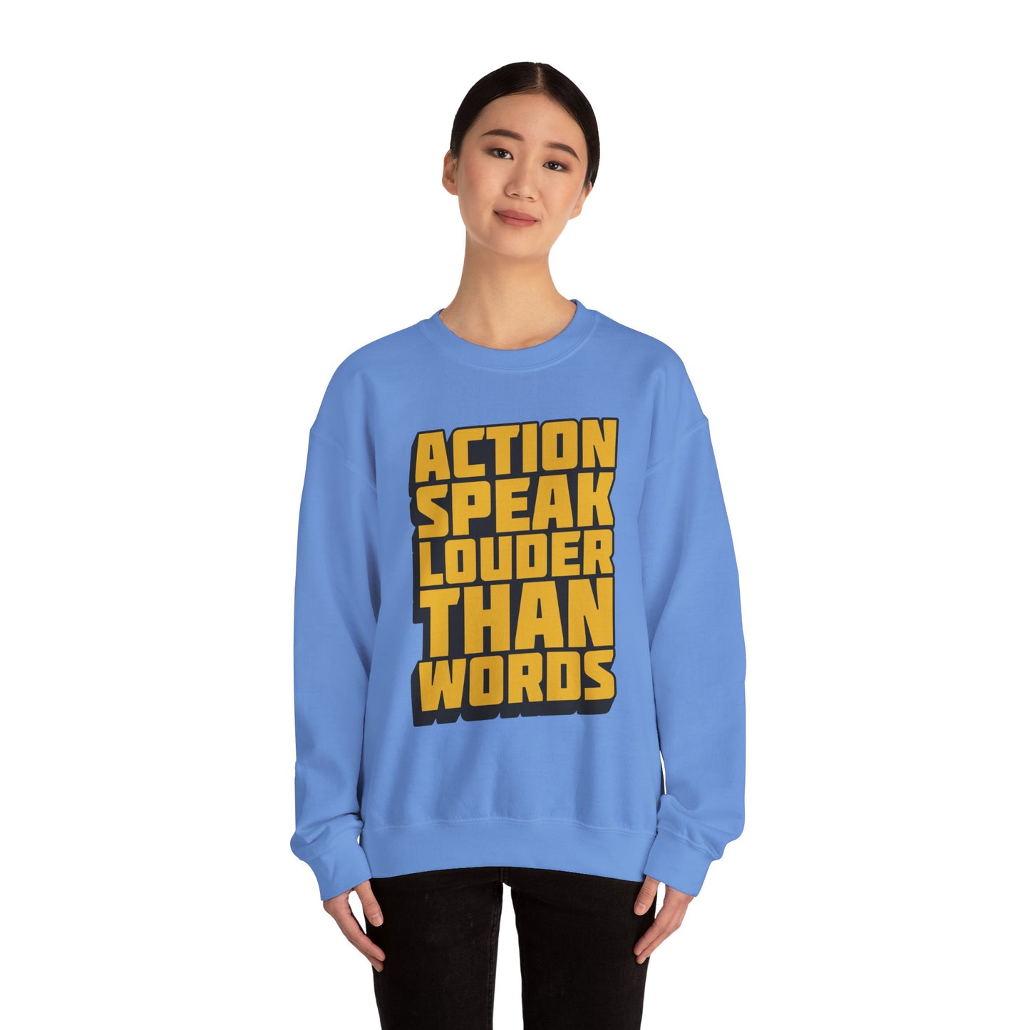 Action Speak Louder Than Words Unisex Heavy Blend™ Crewneck Sweatshirt