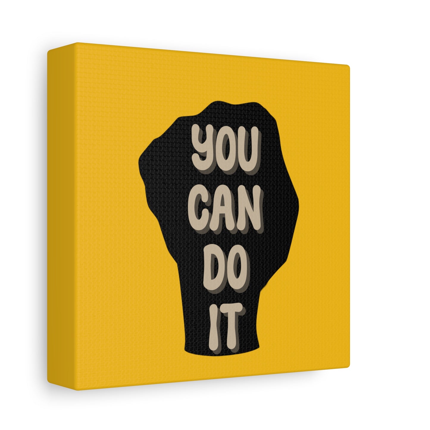 You Can Do It Matte Canvas, Stretched, 1.25"