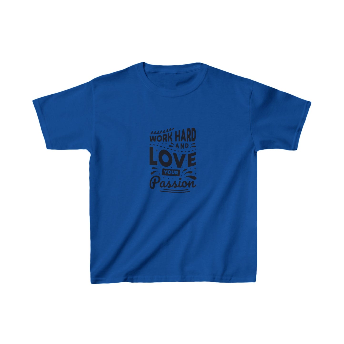 Work Hard And Love Your Passion Kids Heavy Cotton™ Tee