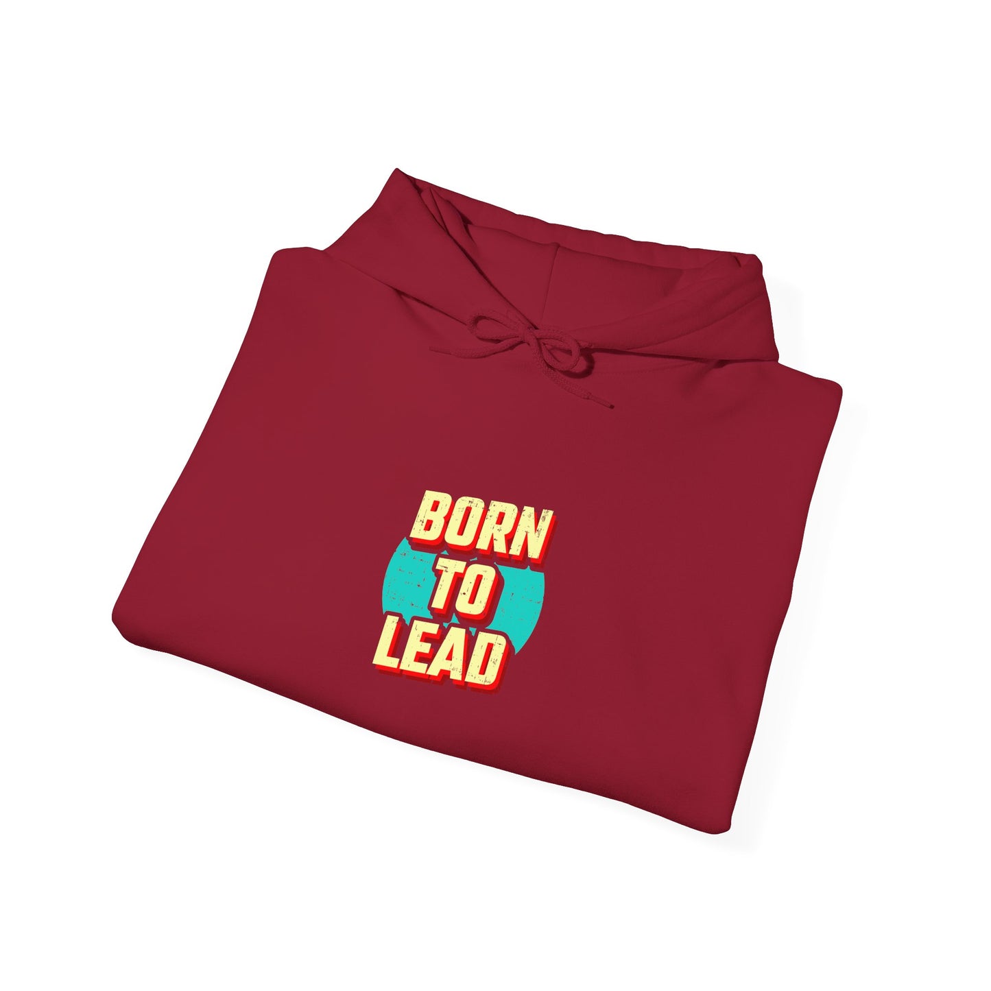 Born To Lead Unisex Heavy Blend™ Hooded Sweatshirt