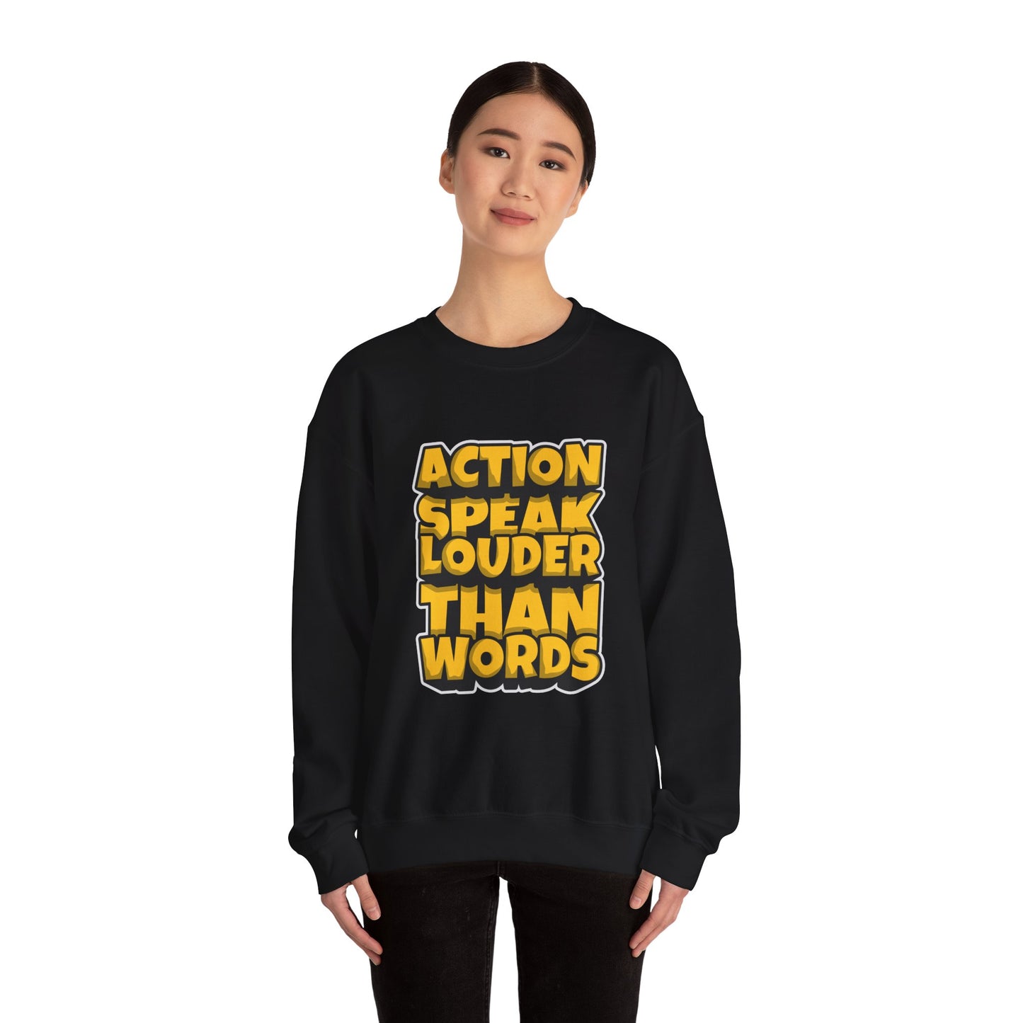 Action Speak Louder Than Words Unisex Heavy Blend™ Crewneck Sweatshirt