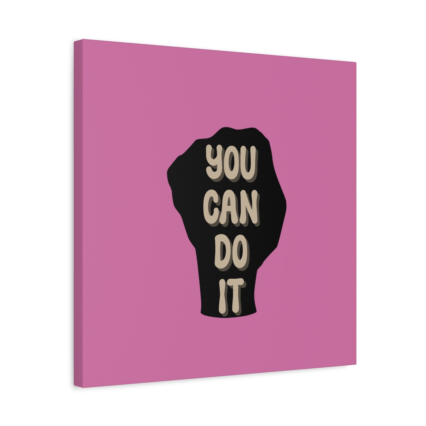 You Can Do It Matte Canvas, Stretched, 1.25"