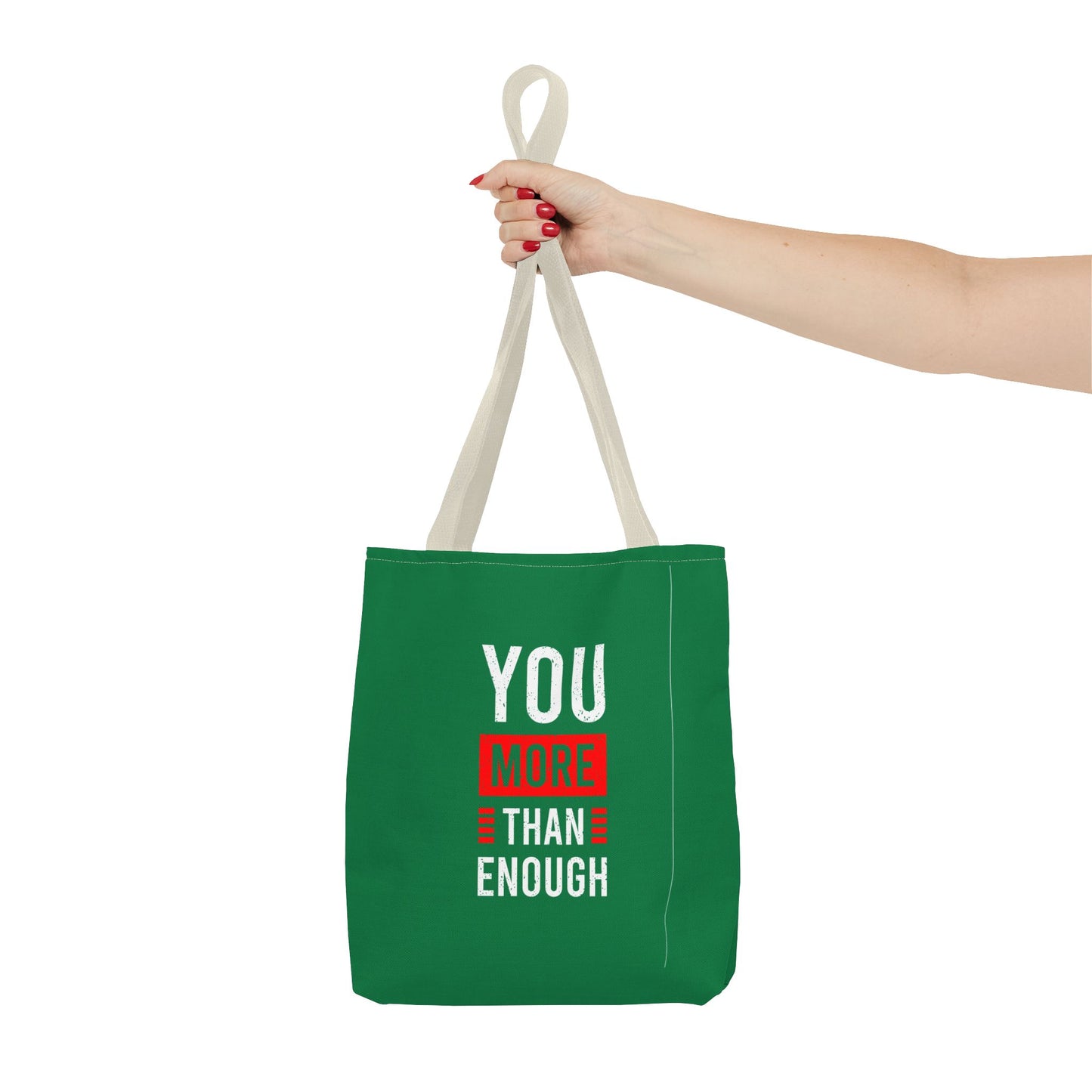 You More Than Enough Tote Bag (AOP)