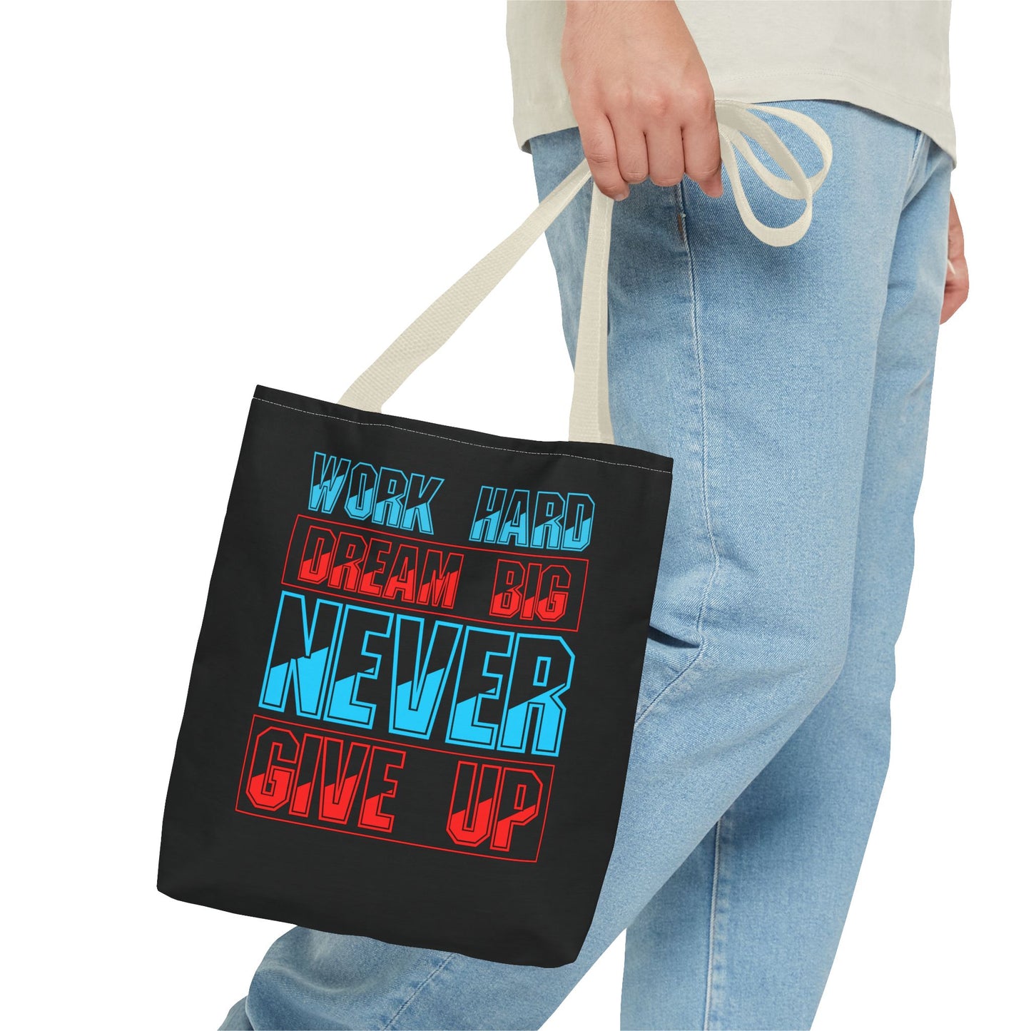 Work Hard Dream Big Never Give Up Tote Bag (AOP)