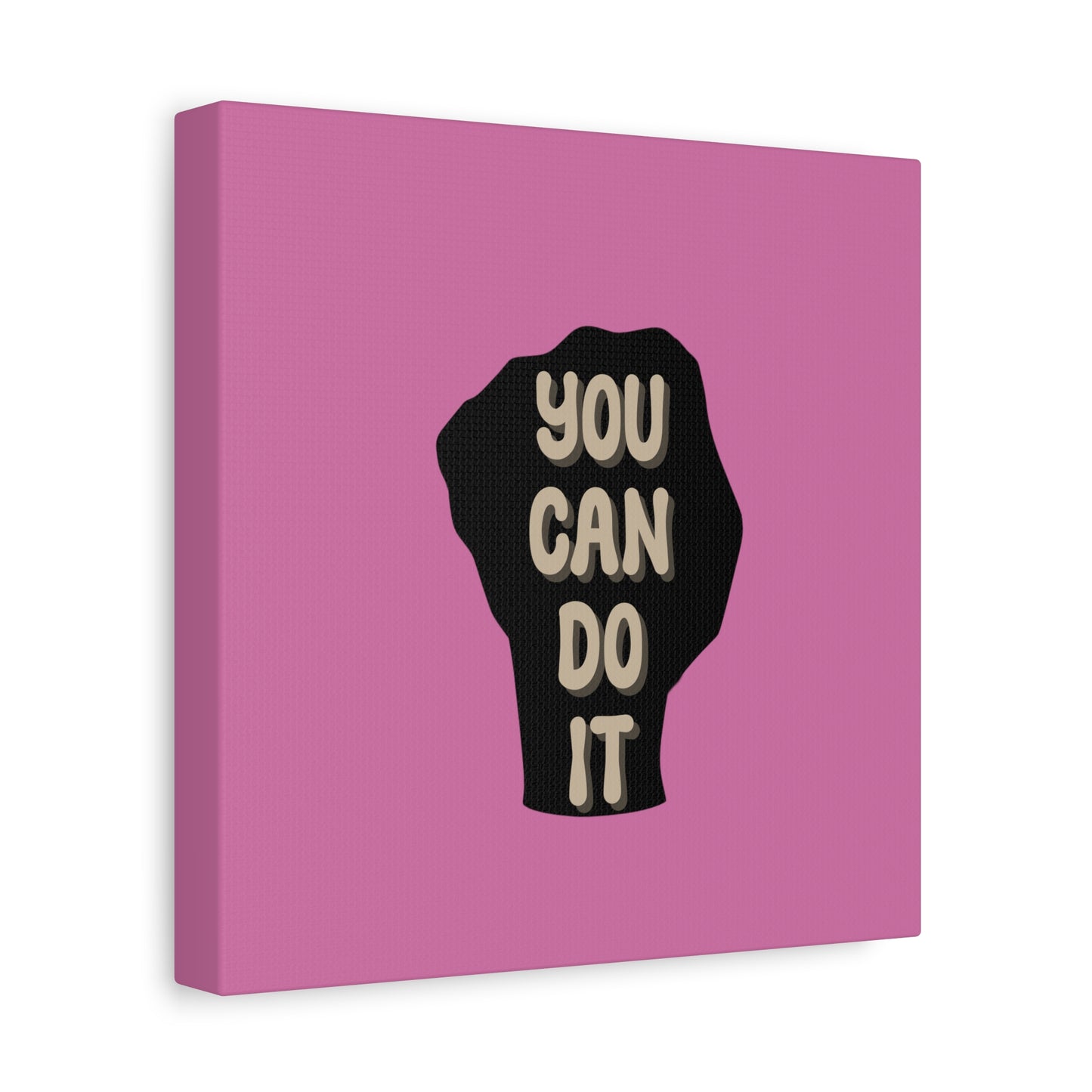 You Can Do It Matte Canvas, Stretched, 1.25"