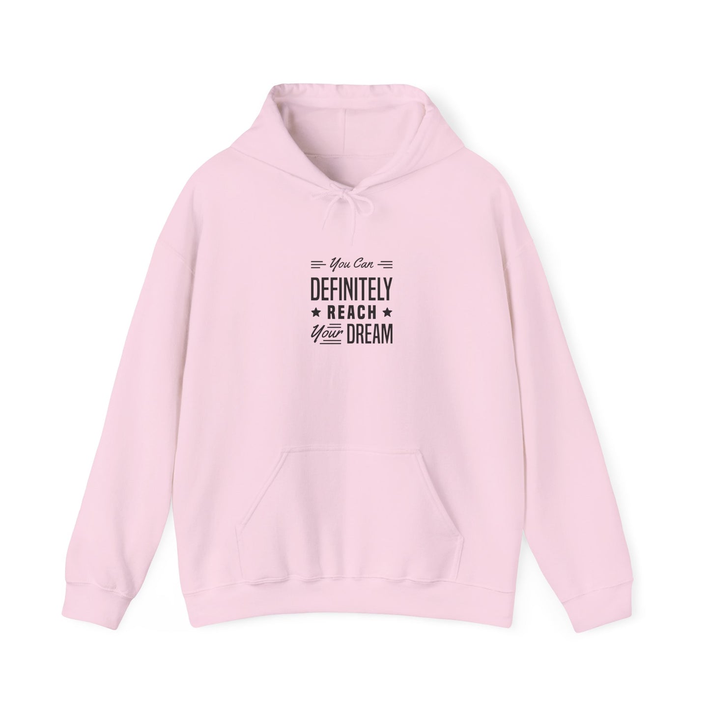 You Can Definitely Reach Your Dream Unisex Heavy Blend™ Hooded Sweatshirt