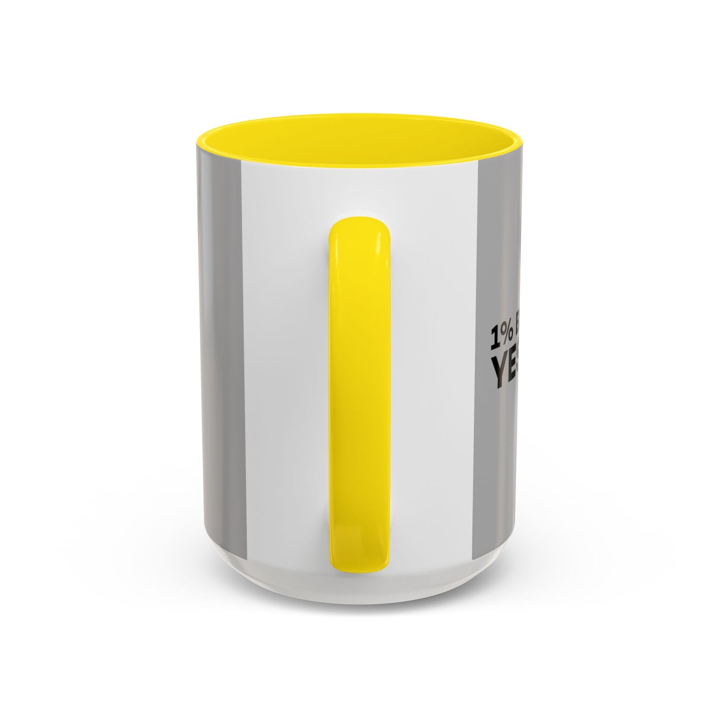 1% Better Than Yesterday Accent Coffee Mug (11, 15oz)