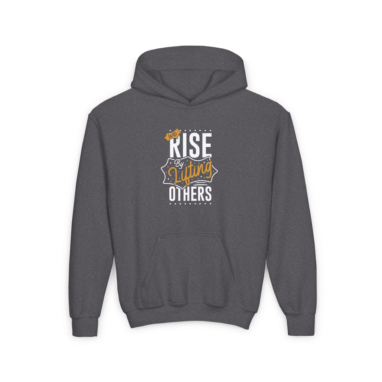 We Rise By Lifting Others Youth Heavy Blend Hooded Sweatshirt