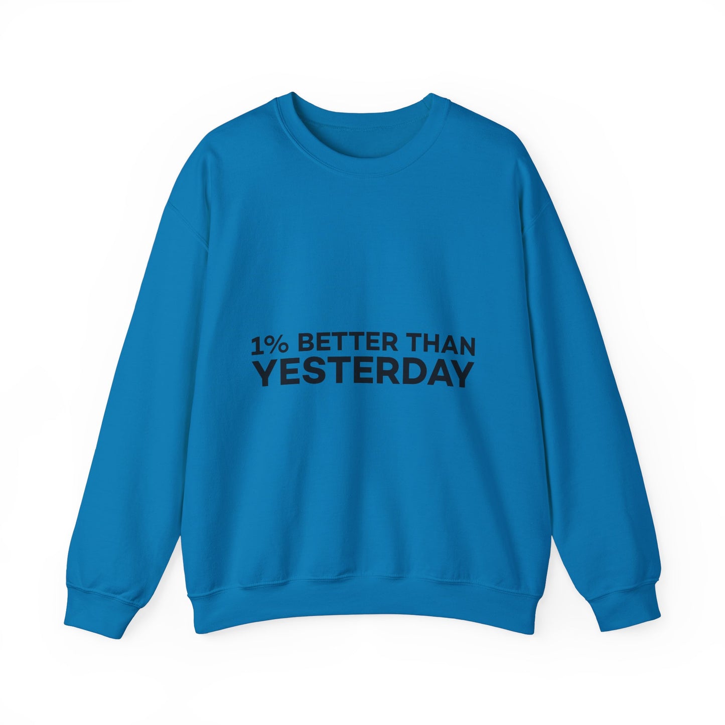 1% Better Than Yesterday Unisex Heavy Blend™ Crewneck Sweatshirt