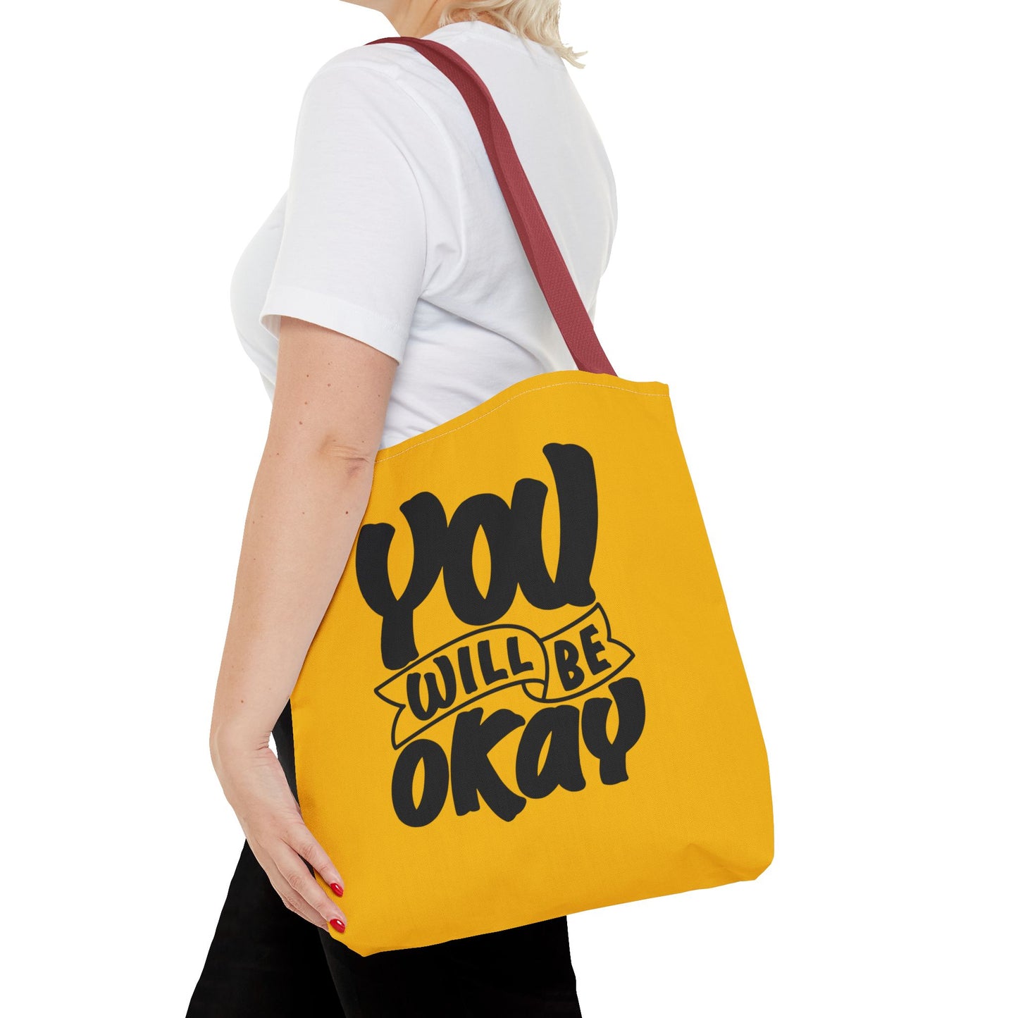 You Will Be Okay Tote Bag (AOP)