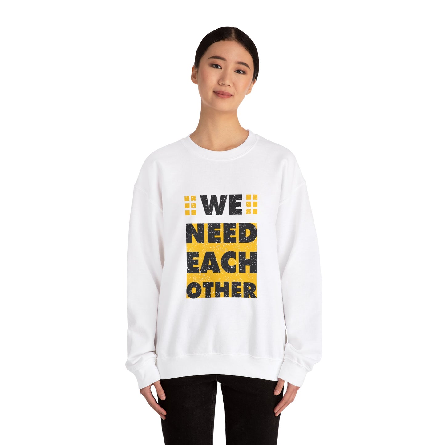 We Need Each Other Unisex Heavy Blend™ Crewneck Sweatshirt