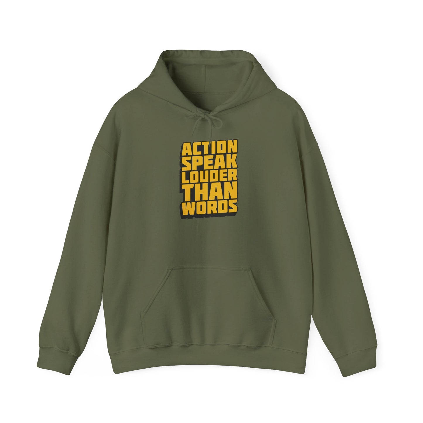 Action Speak Louder Than Words Unisex Heavy Blend™ Hooded Sweatshirt