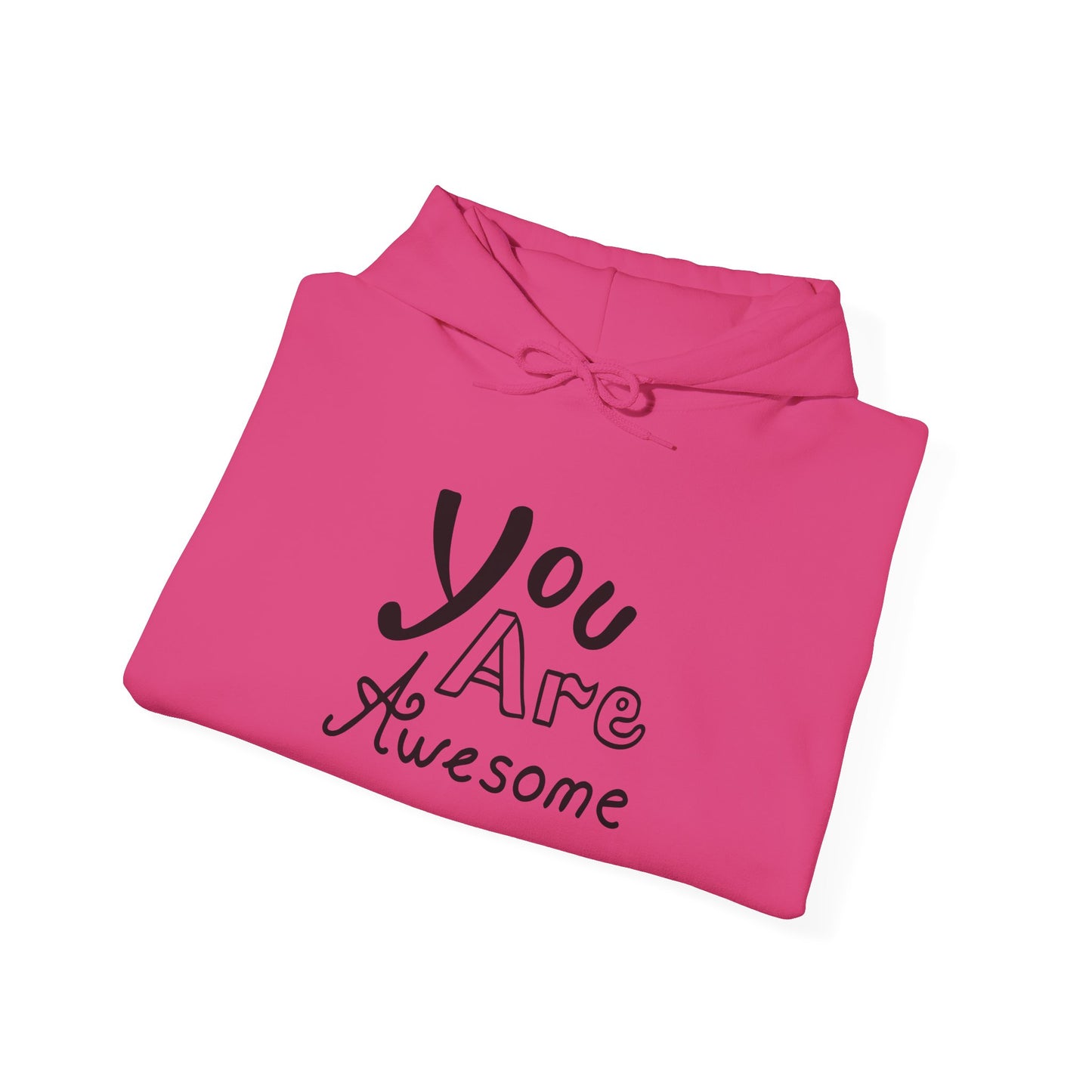 You Are Awesome Unisex Heavy Blend™ Hooded Sweatshirt