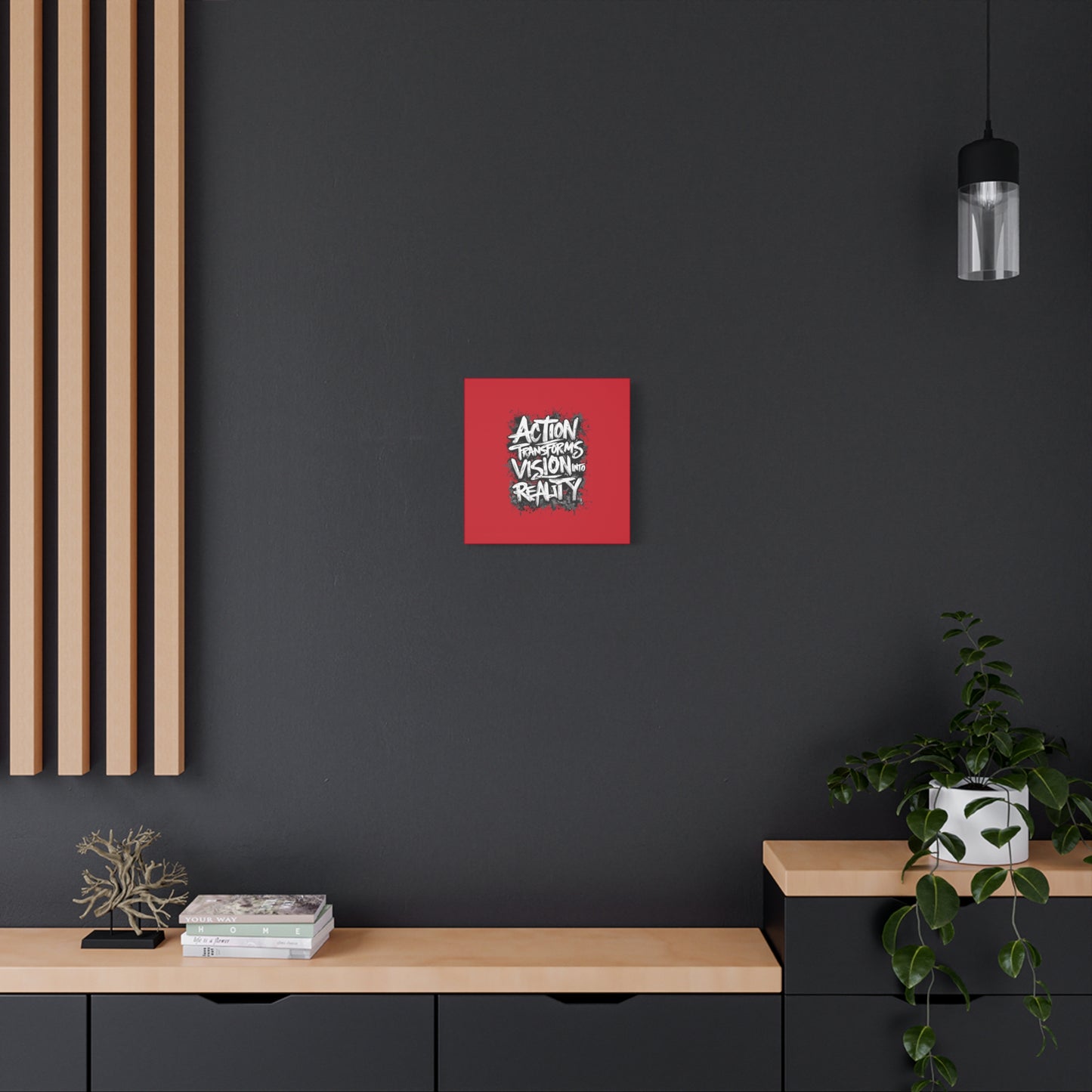 Action Transforms Vision Into Reality Matte Canvas, Stretched, 1.25"