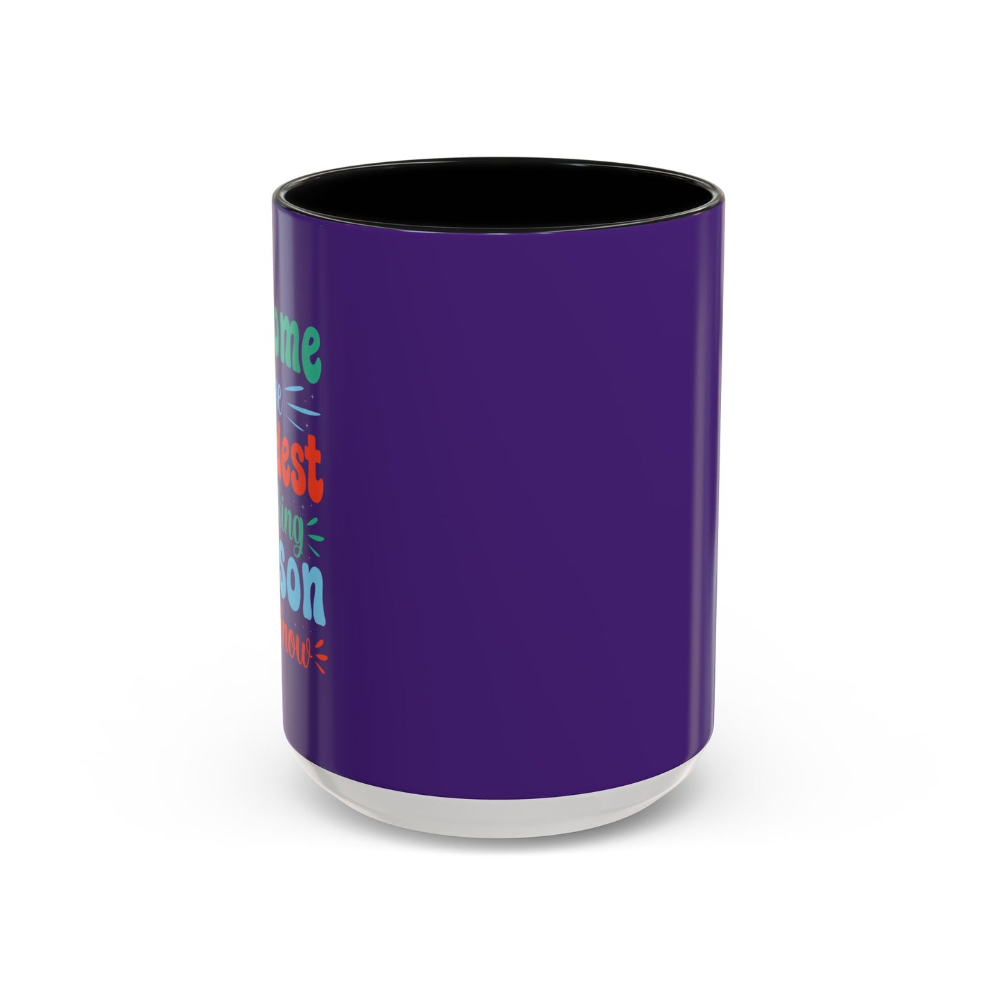 Become The Hardest Working Person You Known Accent Coffee Mug (11, 15oz)