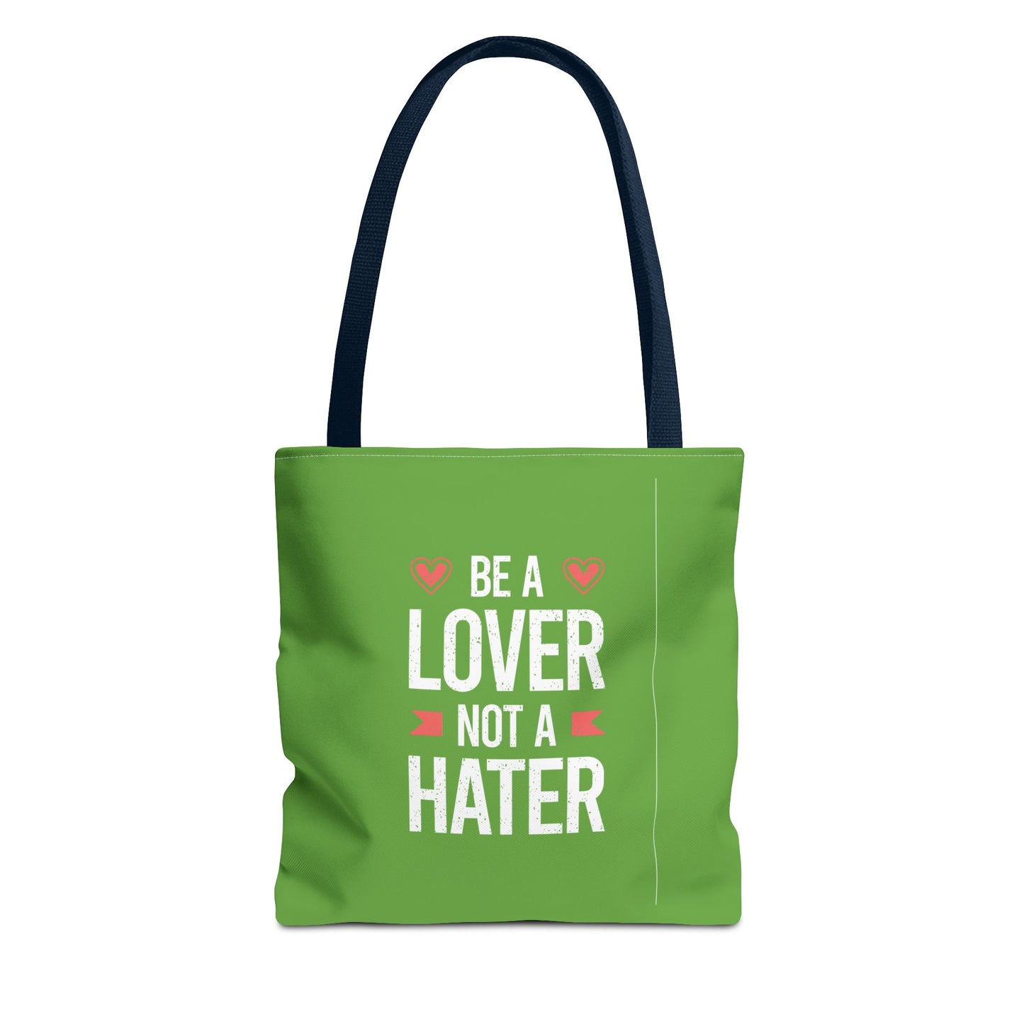 Be A Lover Not A Hater Tote Bag (AOP)