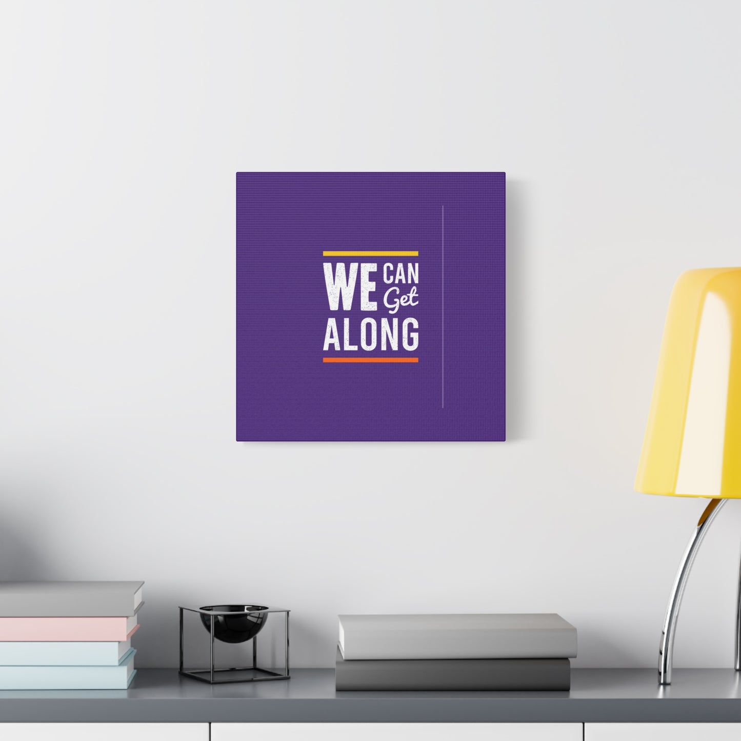 We Can Get Along Matte Canvas, Stretched, 1.25"