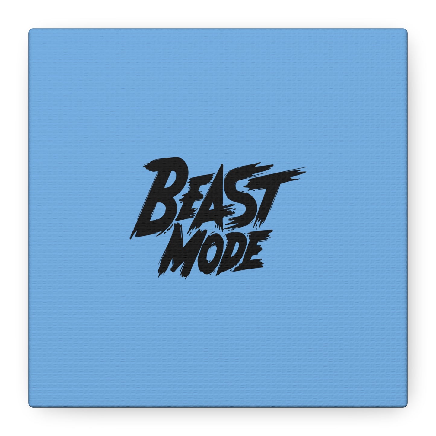 Beast Mode Matte Canvas, Stretched, 1.25"
