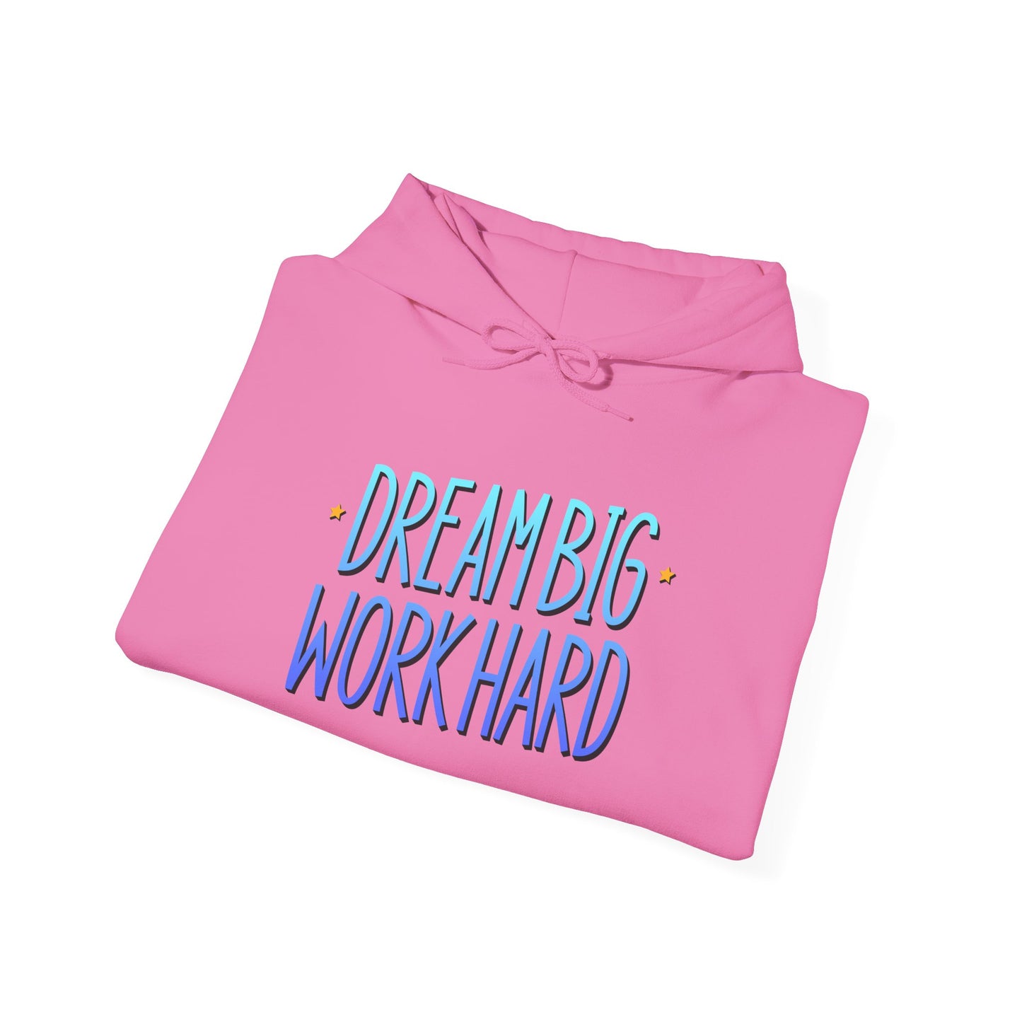 Dream Big Work Hard Unisex Heavy Blend™ Hooded Sweatshirt