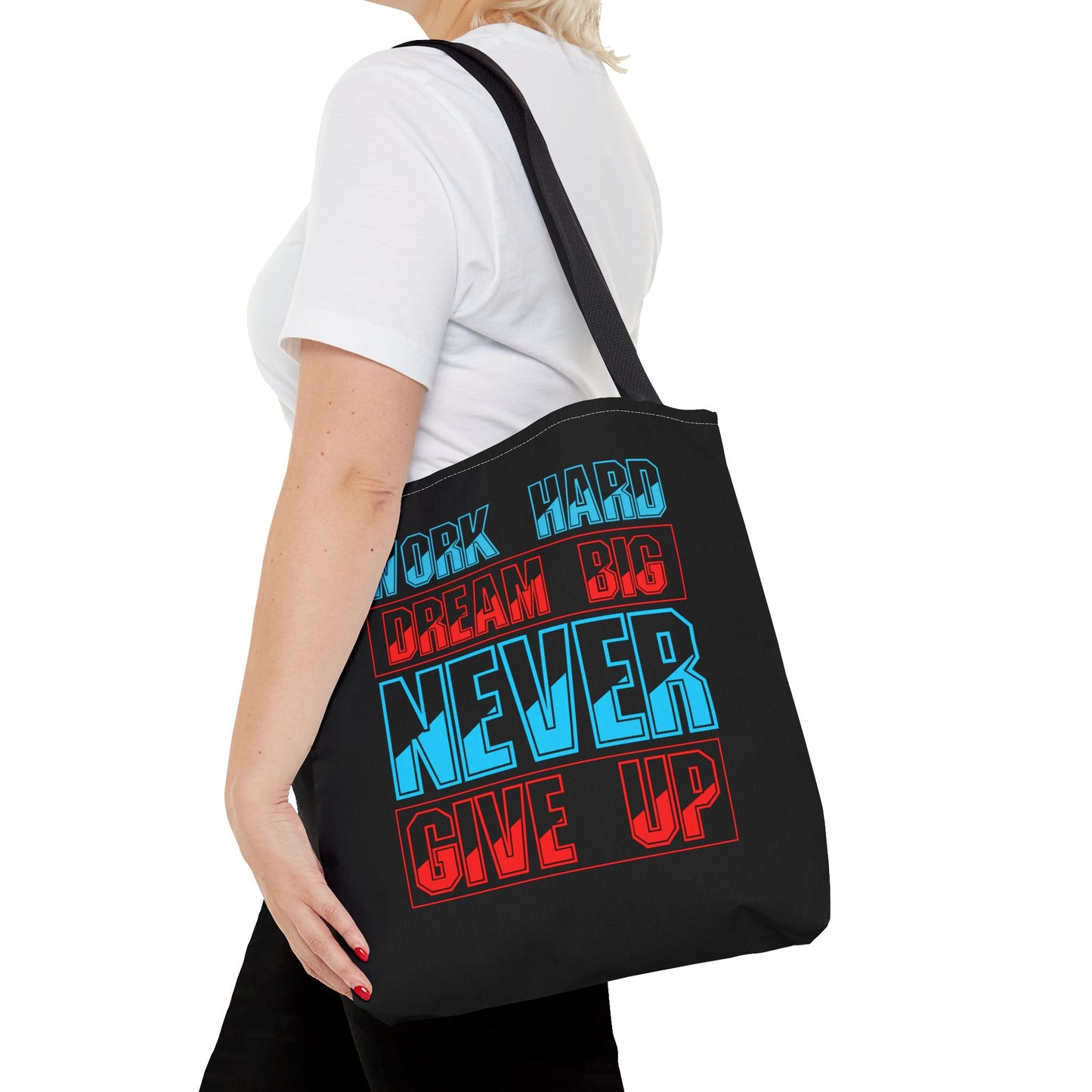 Work Hard Dream Big Never Give Up Tote Bag (AOP)