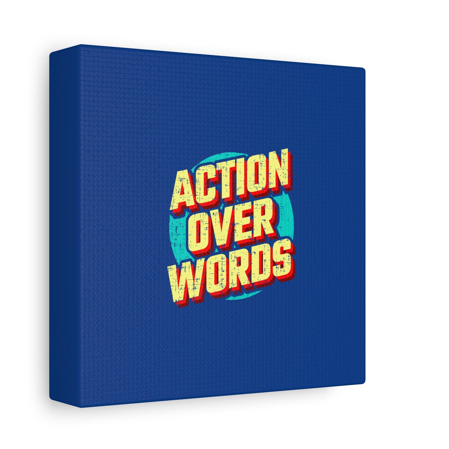 Action Over Words Matte Canvas, Stretched, 1.25"