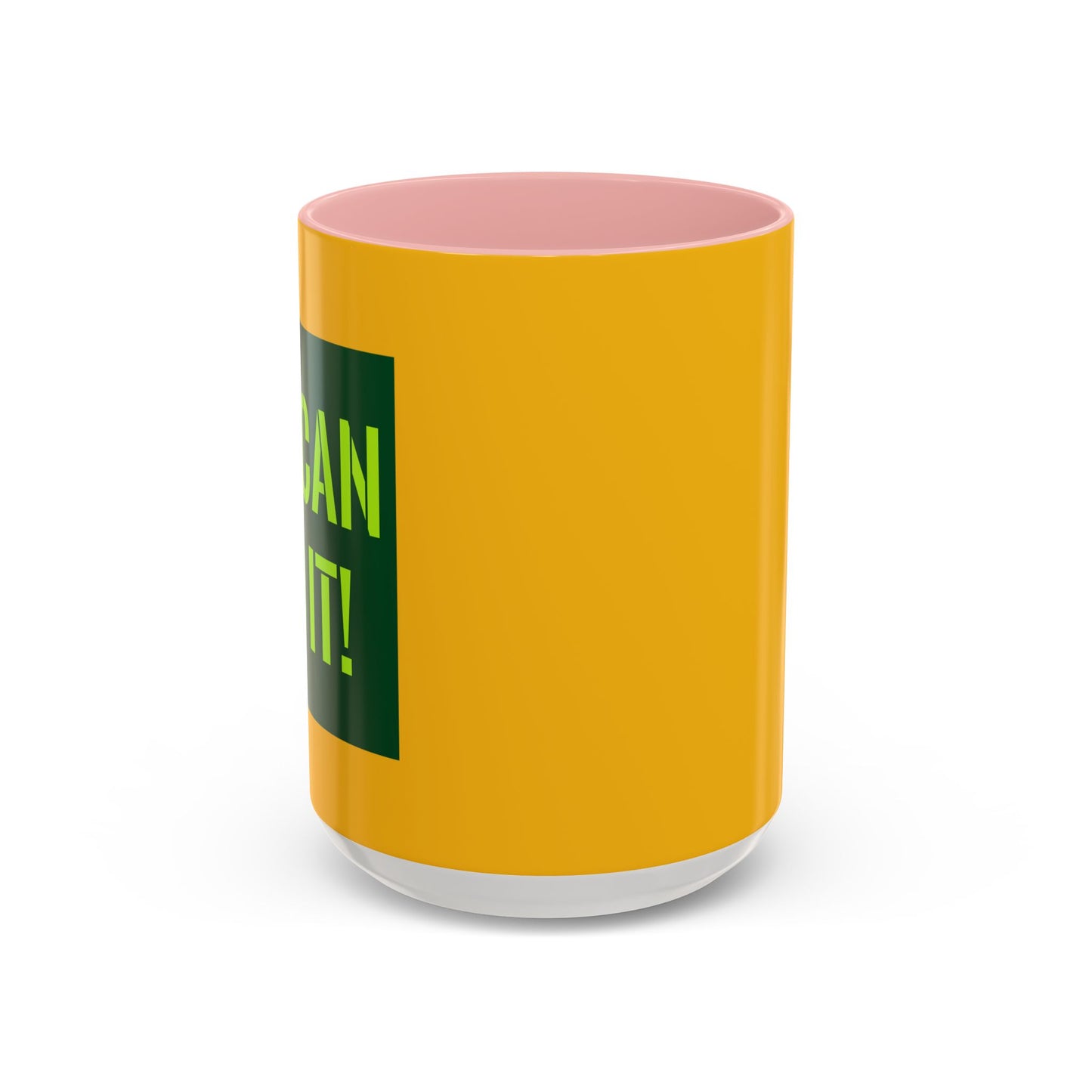 You Can Do It Accent Coffee Mug (11, 15oz)