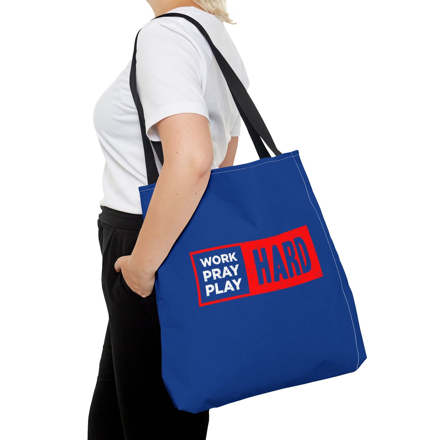 Work Hard Pray Hard Play Hard Tote Bag (AOP)