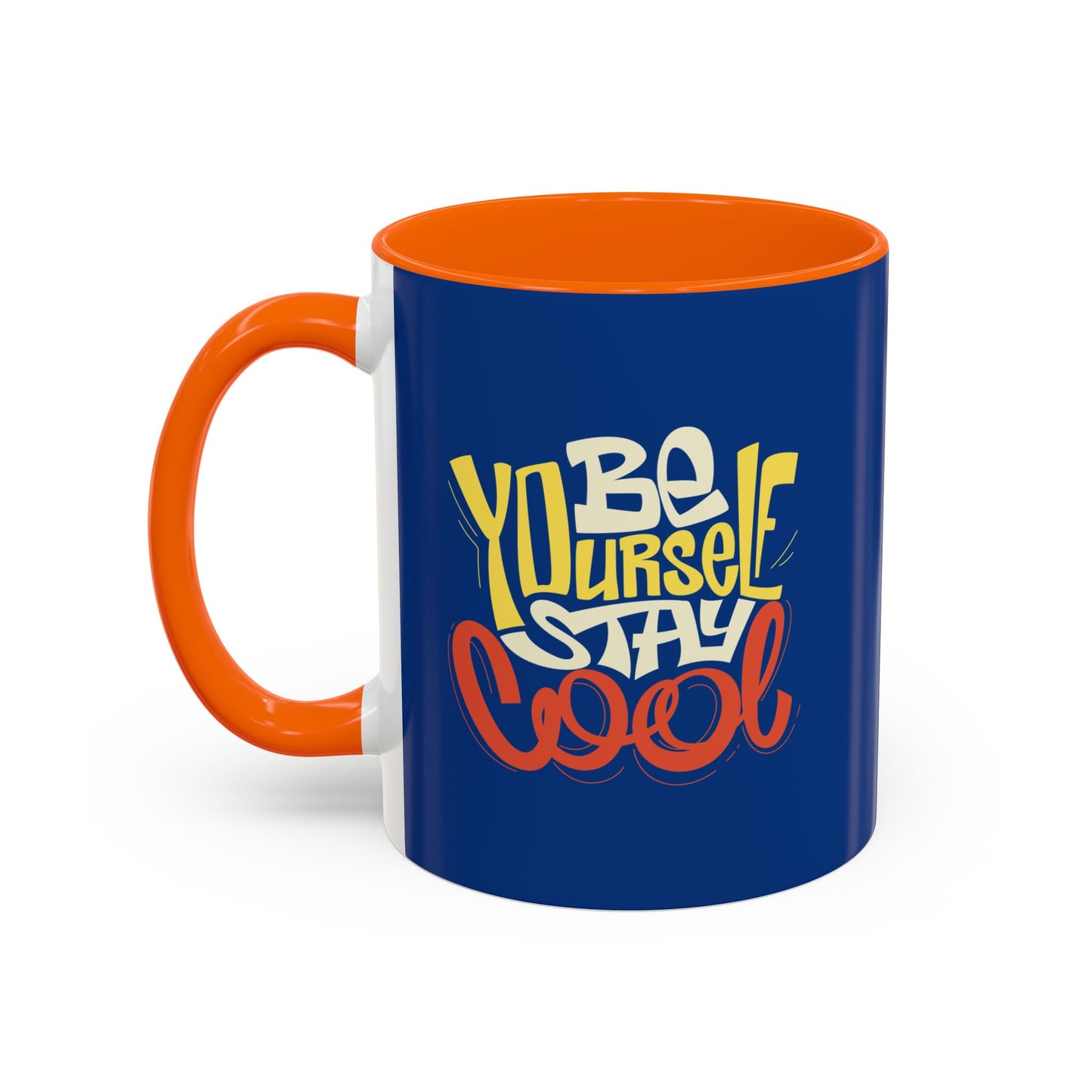 Be Yourself Stay Cool Accent Coffee Mug (11, 15oz)