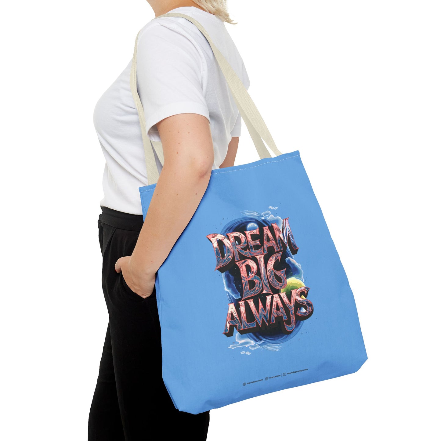 Dream Big Always Tote Bag (AOP)