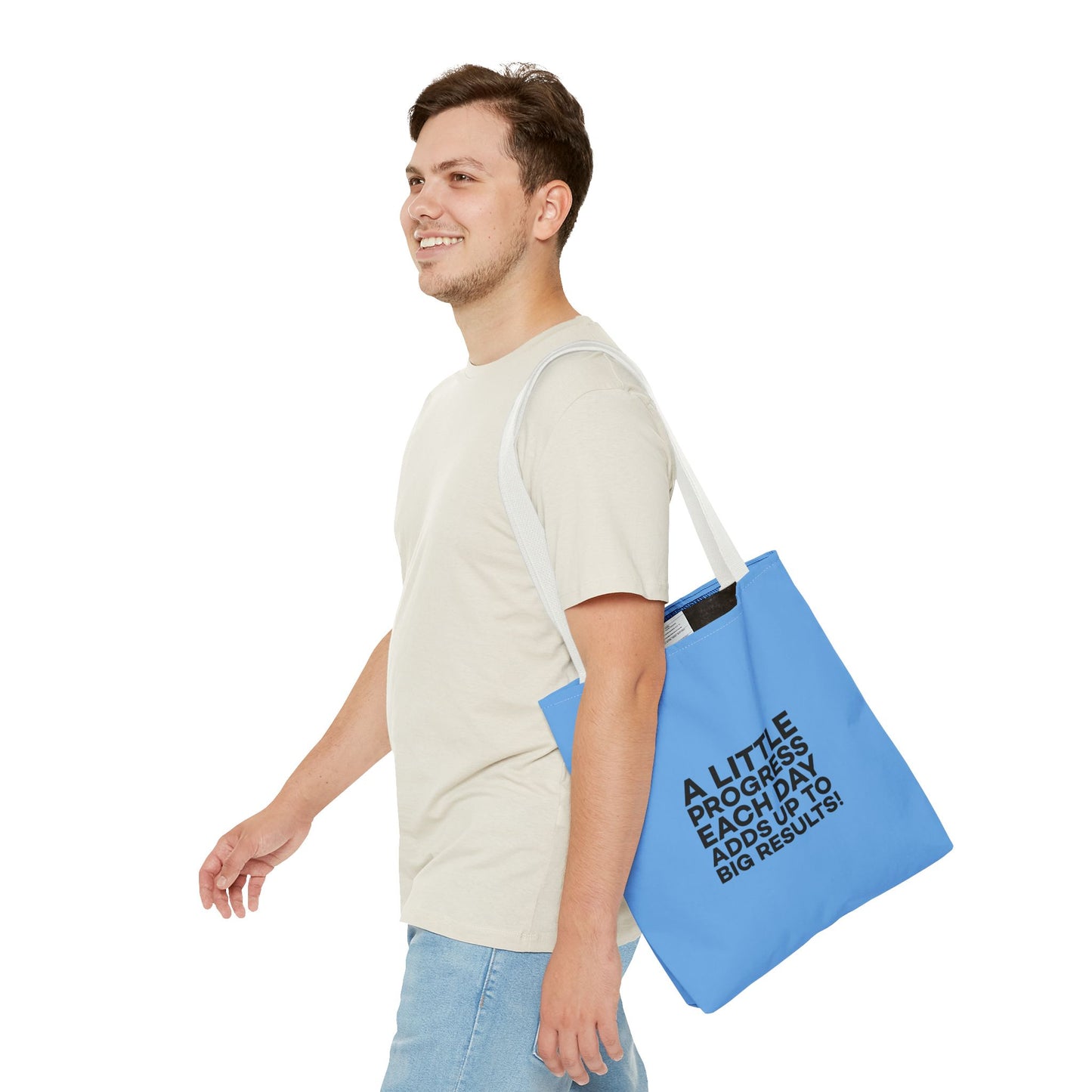 A Little Progress Each Day Adds Up To Big Results! Tote Bag (AOP)
