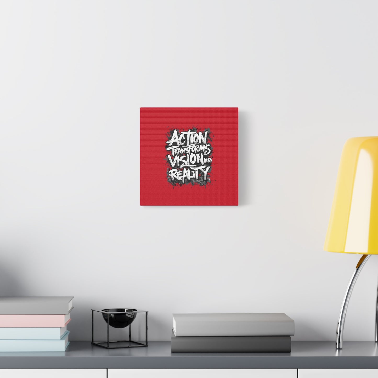 Action Transforms Vision Into Reality Matte Canvas, Stretched, 1.25"