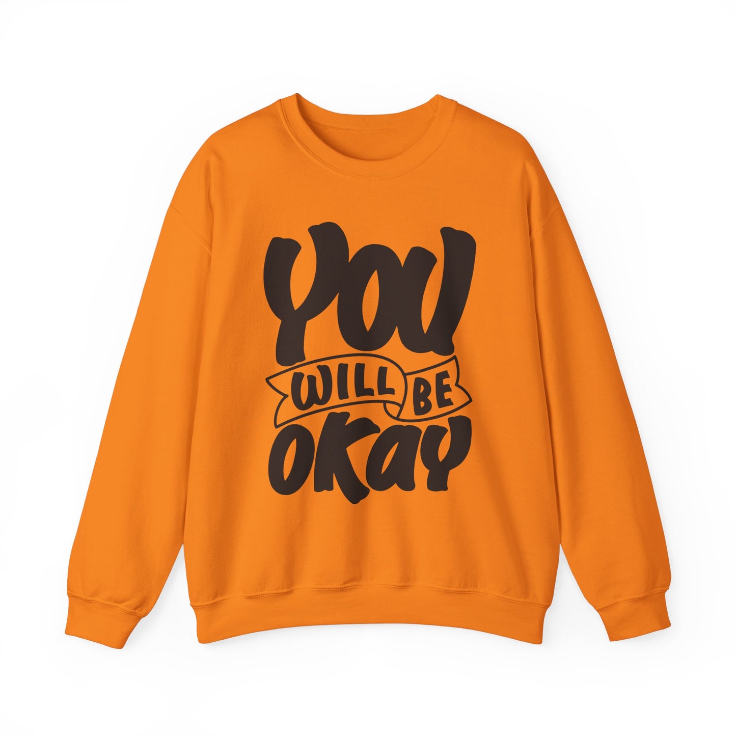 You Will Be Okay Unisex Heavy Blend™ Crewneck Sweatshirt