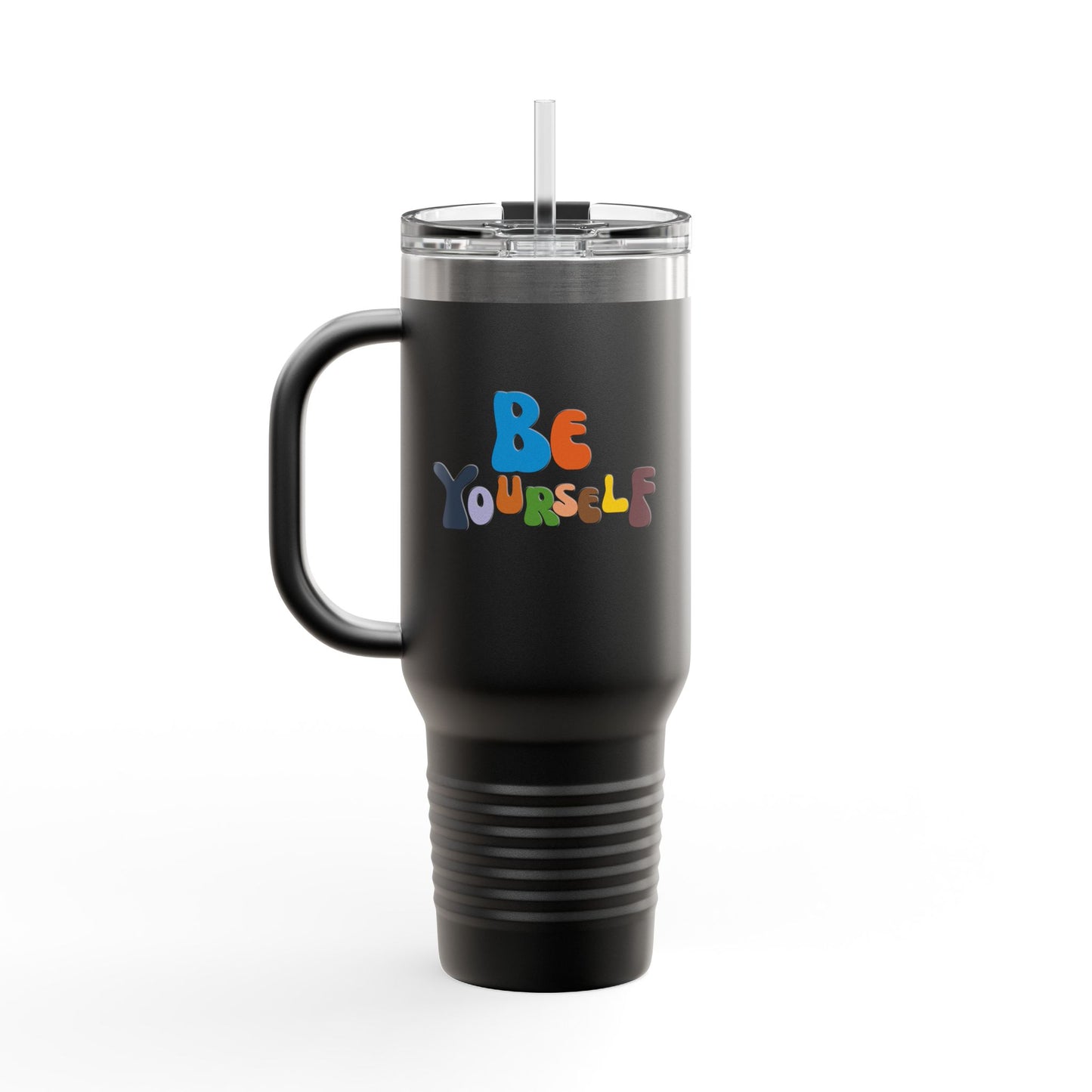 Be Yourself Insulated Travel Mug, 40oz