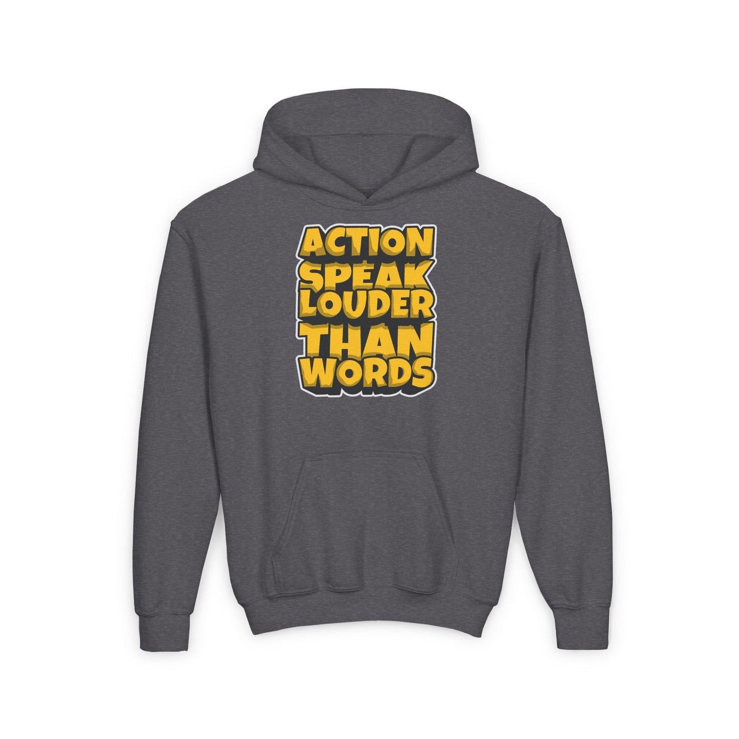 Action Speak Louder Than Words Youth Heavy Blend Hooded Sweatshirt