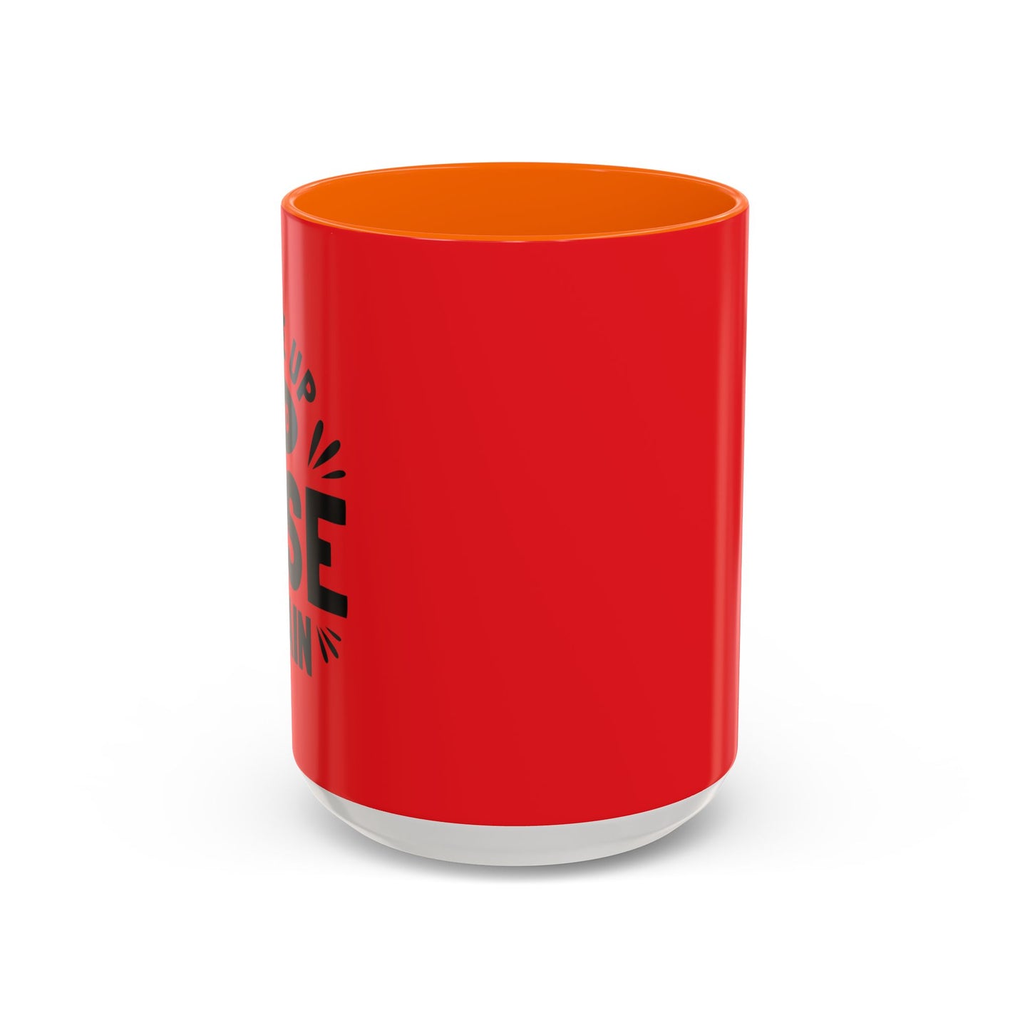 Wake Up And Rise Again Accent Coffee Mug (11, 15oz)