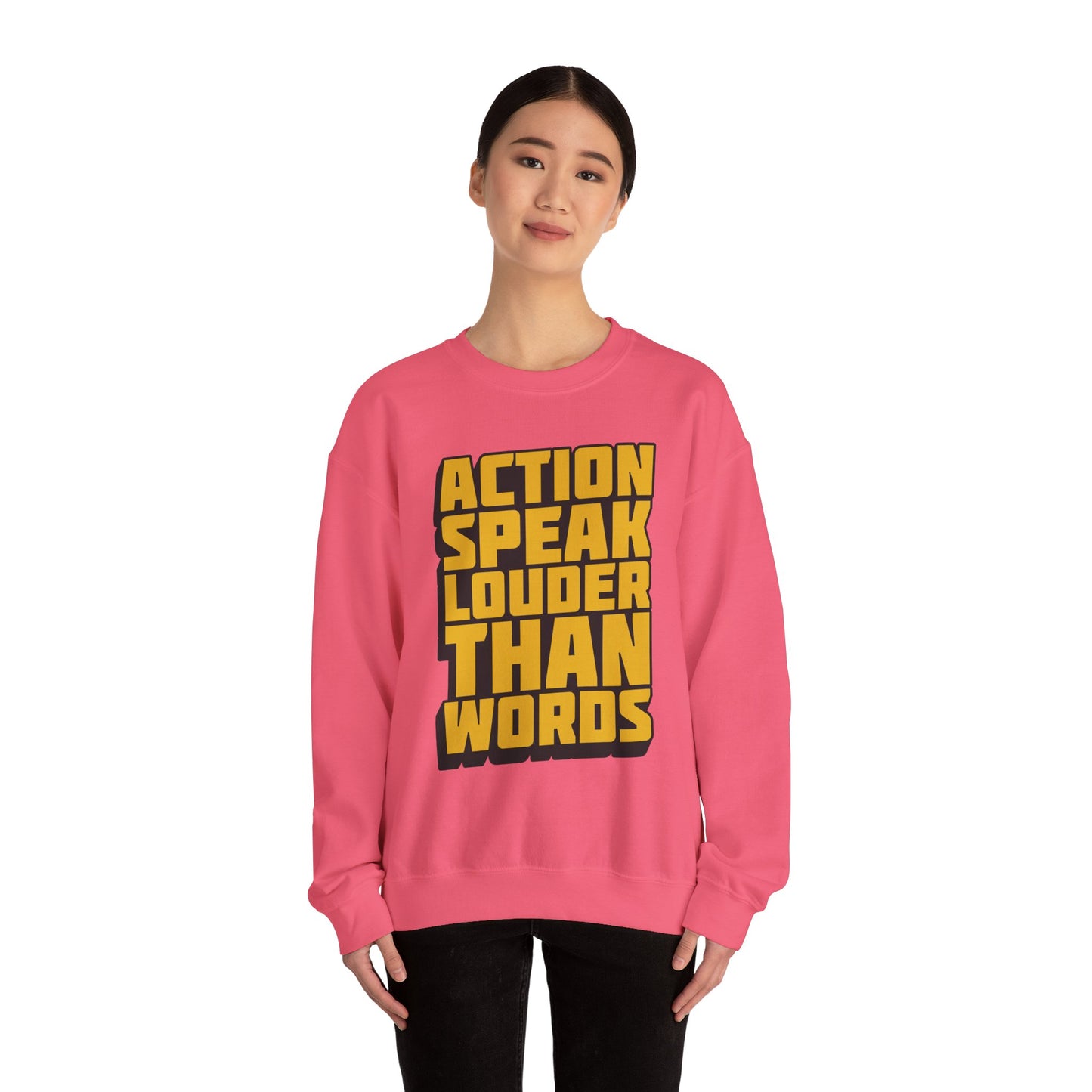 Action Speak Louder Than Words Unisex Heavy Blend™ Crewneck Sweatshirt