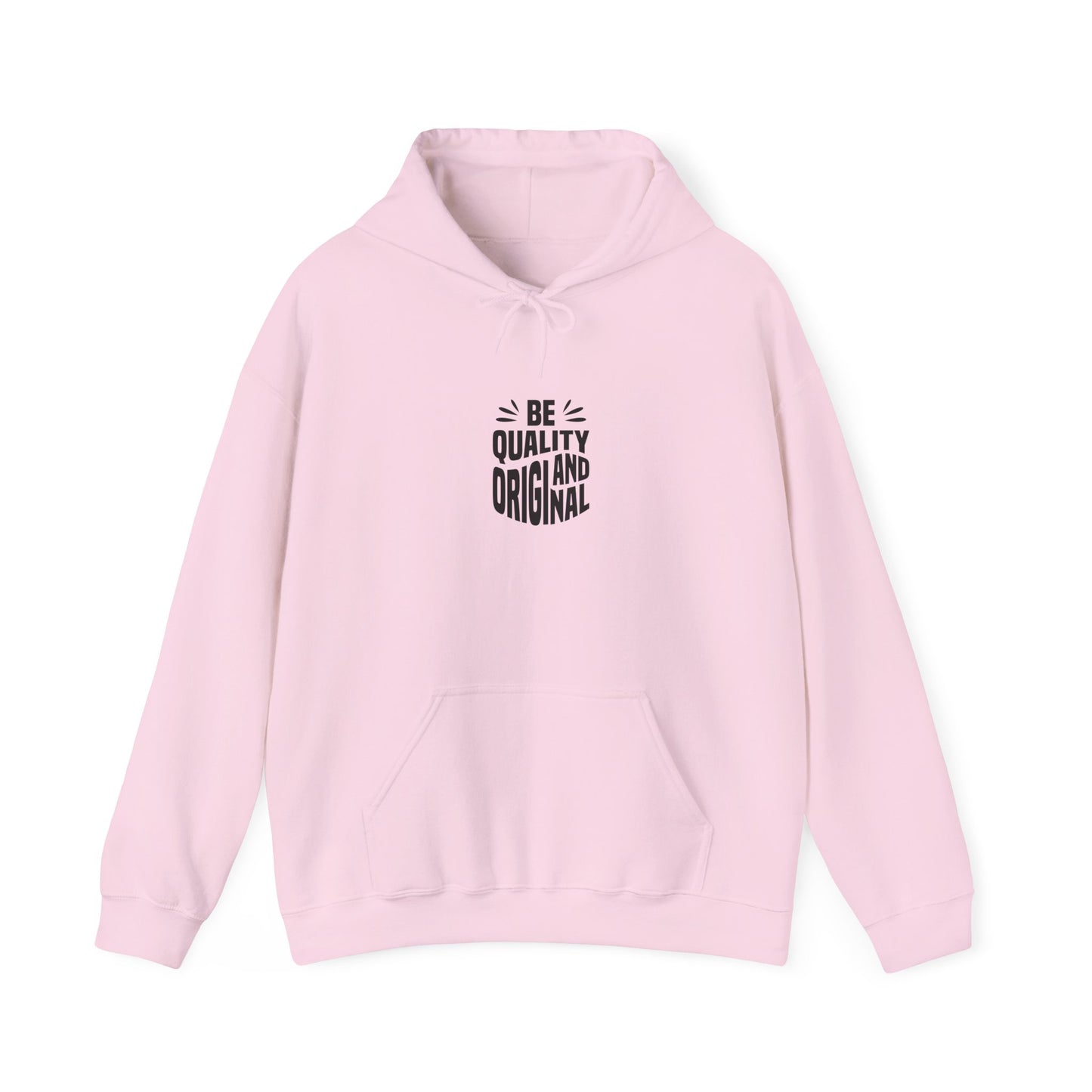 Be Quality And Original Unisex Heavy Blend™ Hooded Sweatshirt