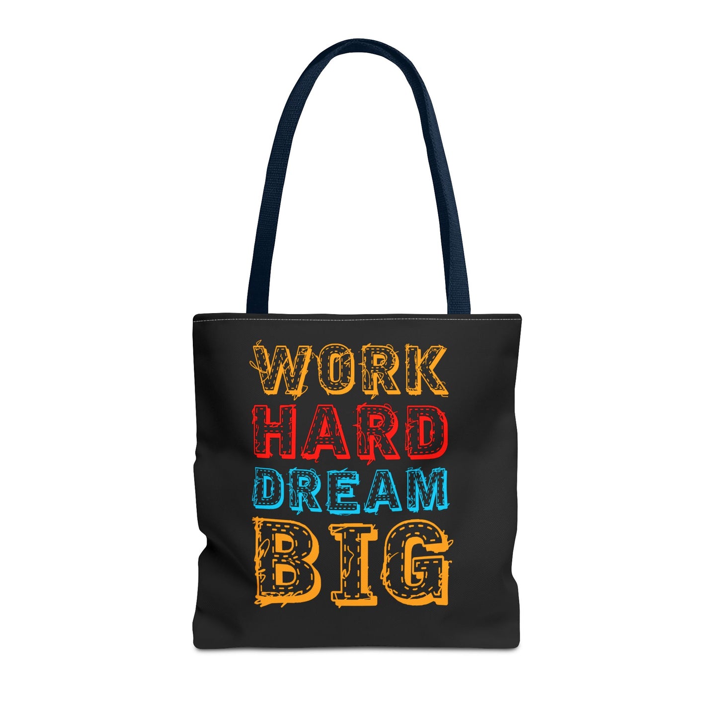 Work Hard Dream Big Tote Bag (AOP)
