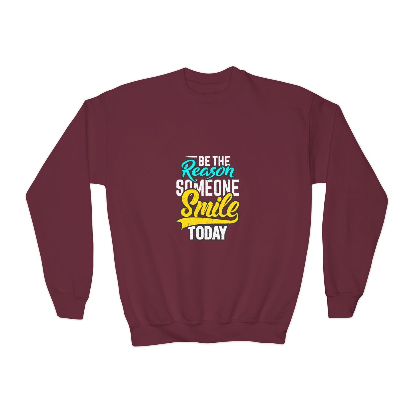 Be The Reason Someone Smile Today Youth Crewneck Sweatshirt