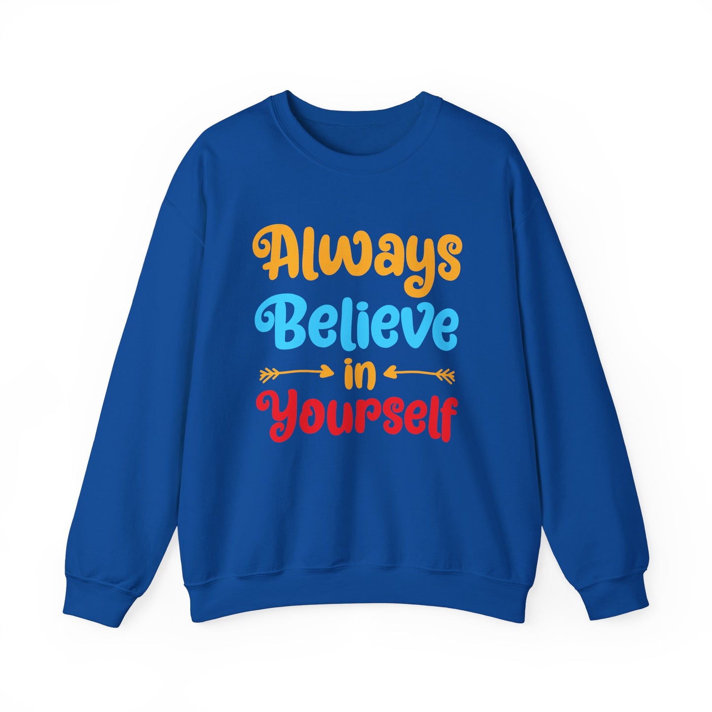 Always Believe In Yourself Unisex Heavy Blend™ Crewneck Sweatshirt