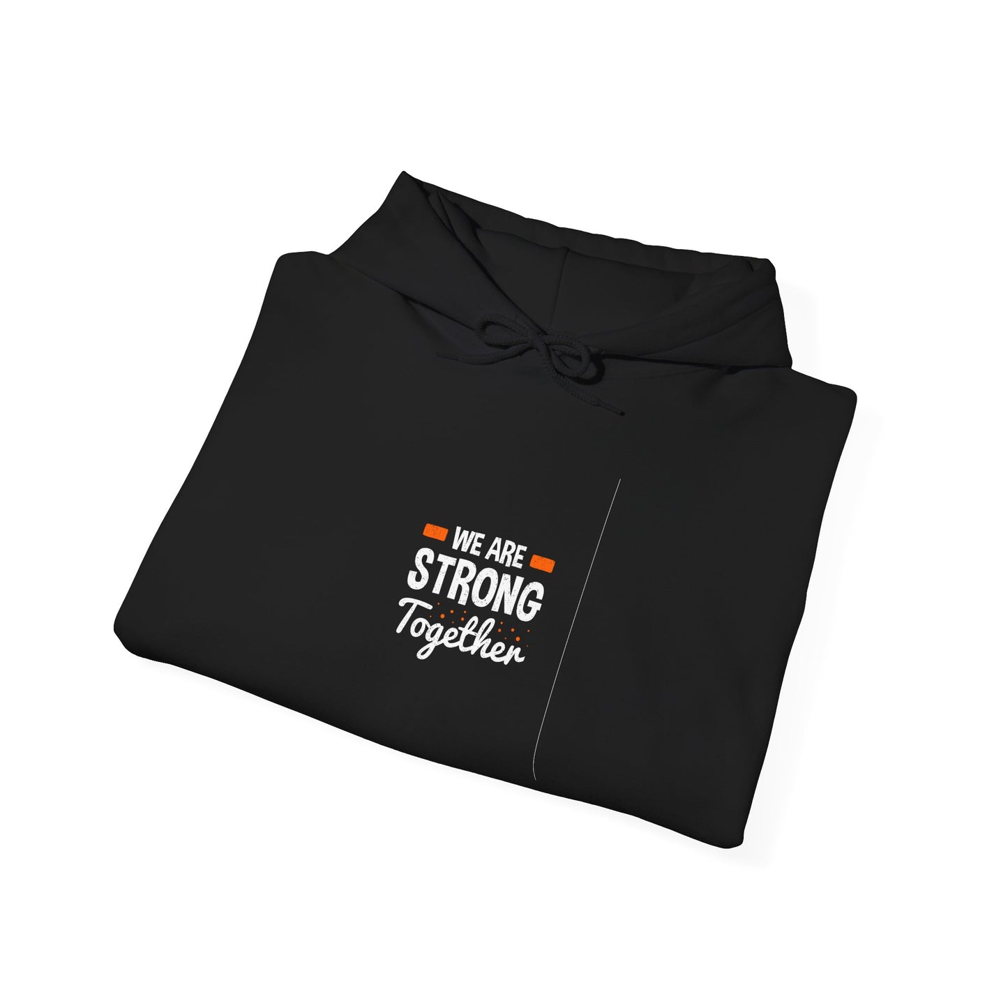 We Are Strong Together Unisex Heavy Blend™ Hooded Sweatshirt