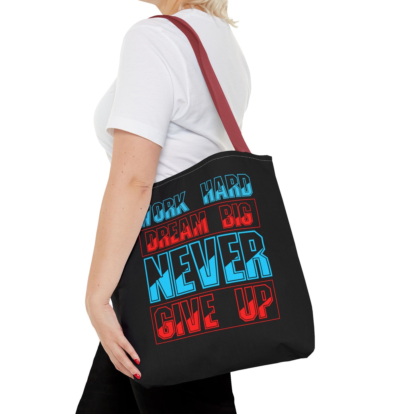 Work Hard Dream Big Never Give Up Tote Bag (AOP)