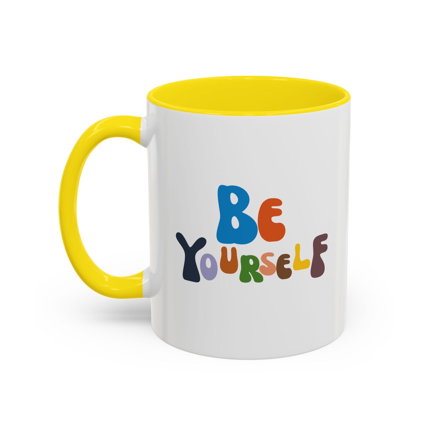 Be Yourself Accent Coffee Mug (11, 15oz)