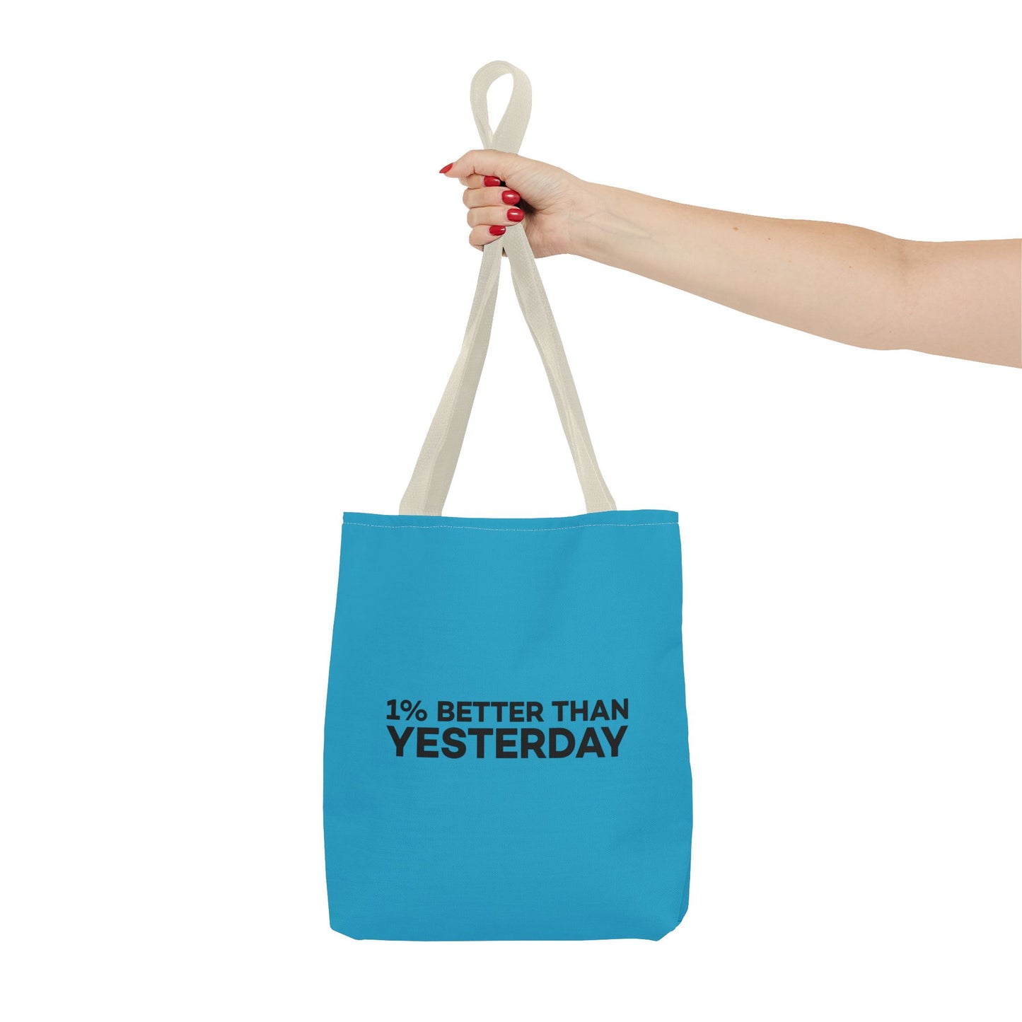 1% Better Than Yesterday Tote Bag (AOP)