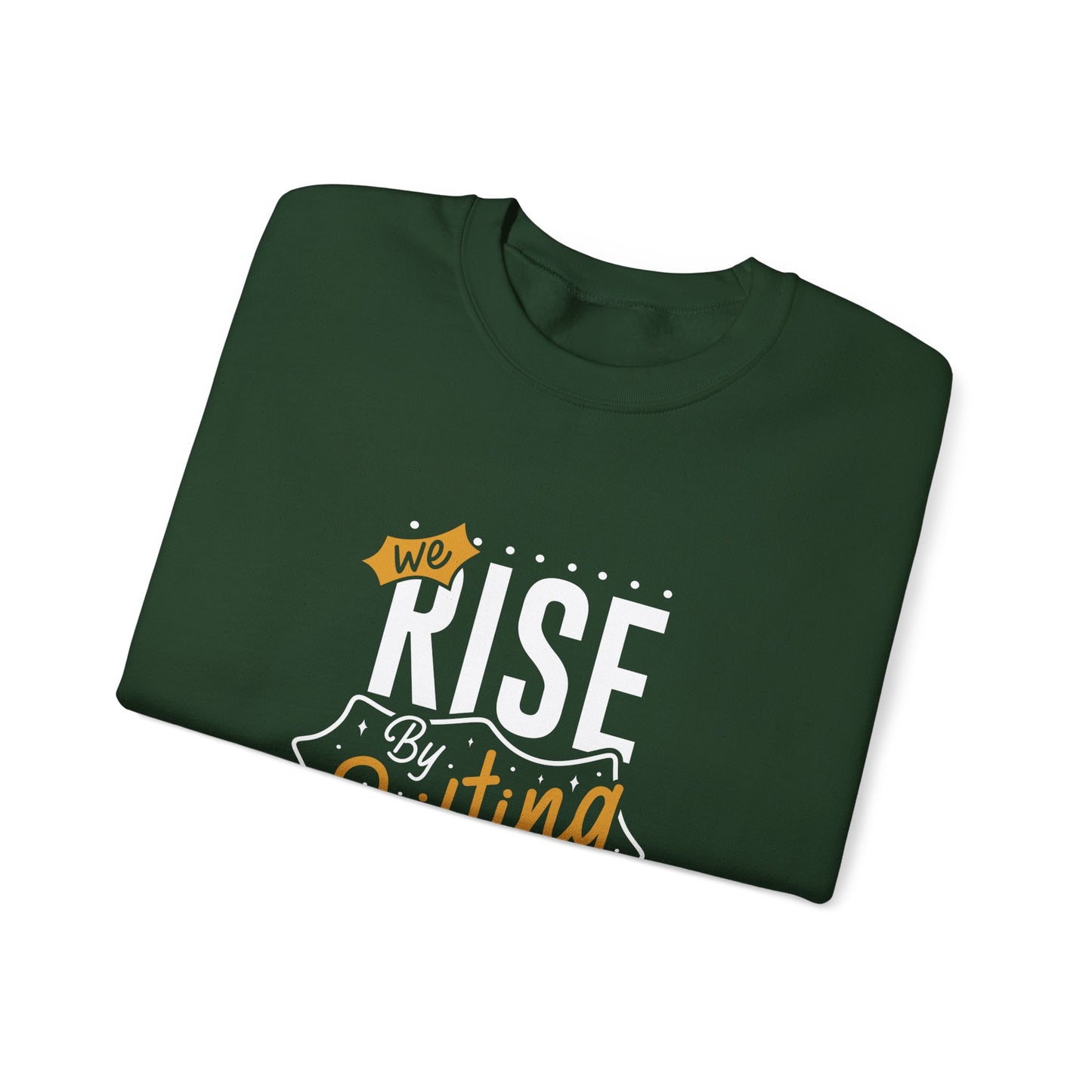 We Rise By Lifting Others Unisex Heavy Blend™ Crewneck Sweatshirt